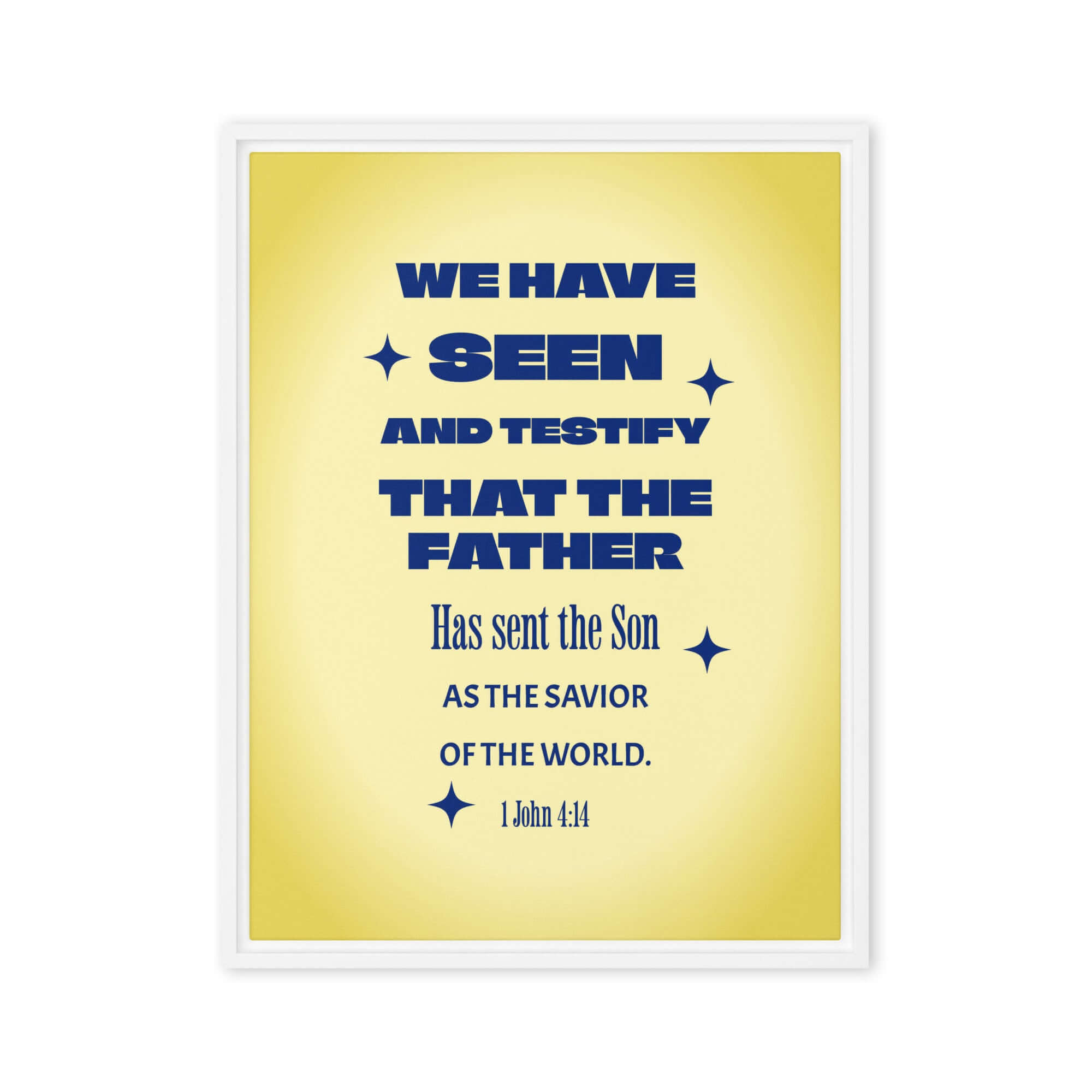 1 John 4:14 Bible Verse, Savior of the world Framed Canvas Print Wall Art White 18″×24″