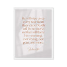 Revelation 21:4 Bible Verse, He will wipe Framed Canvas Print Wall Art White 18″×24″