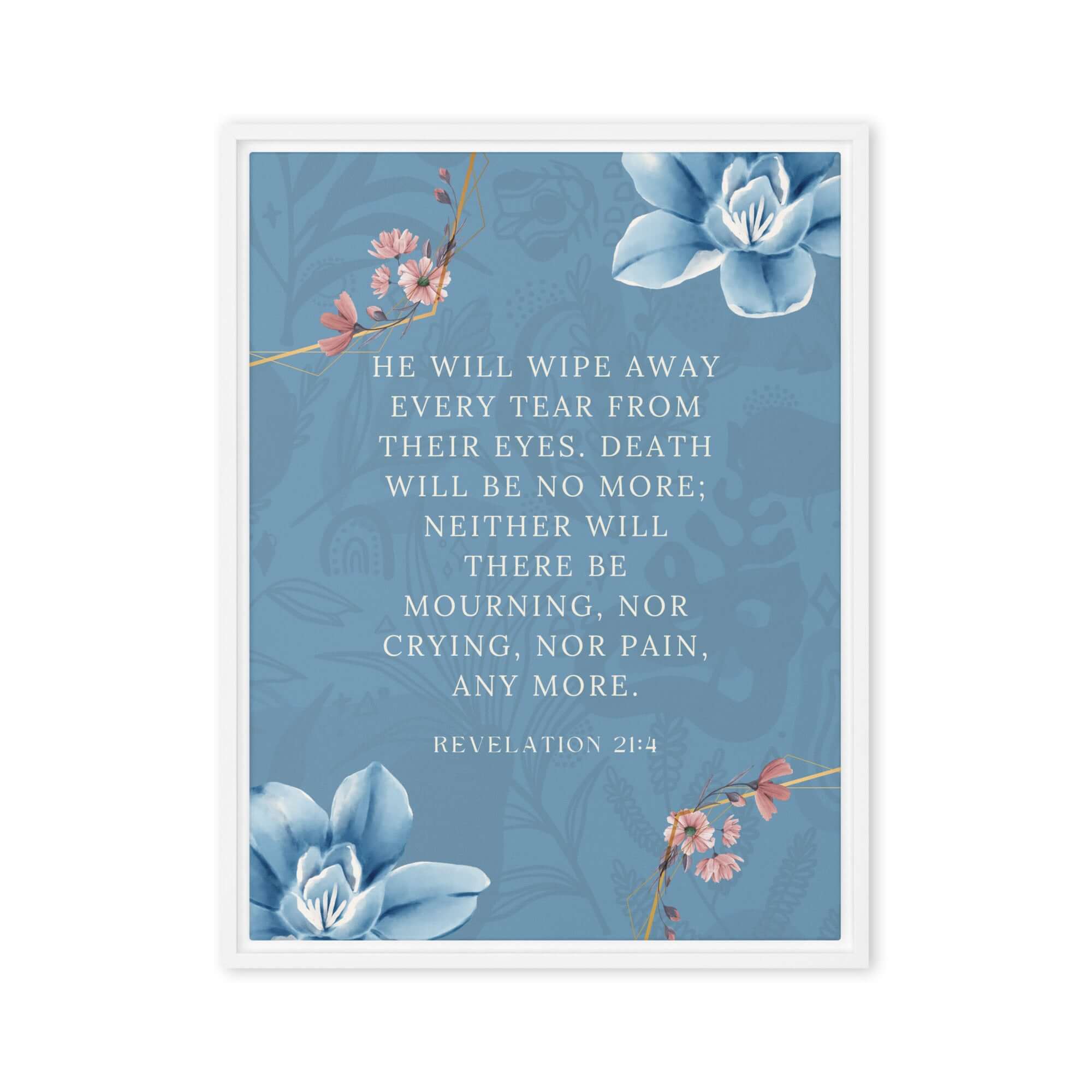 Revelation 21:4 Bible Verse, every tear Framed Canvas Print Wall Art White 18″×24″