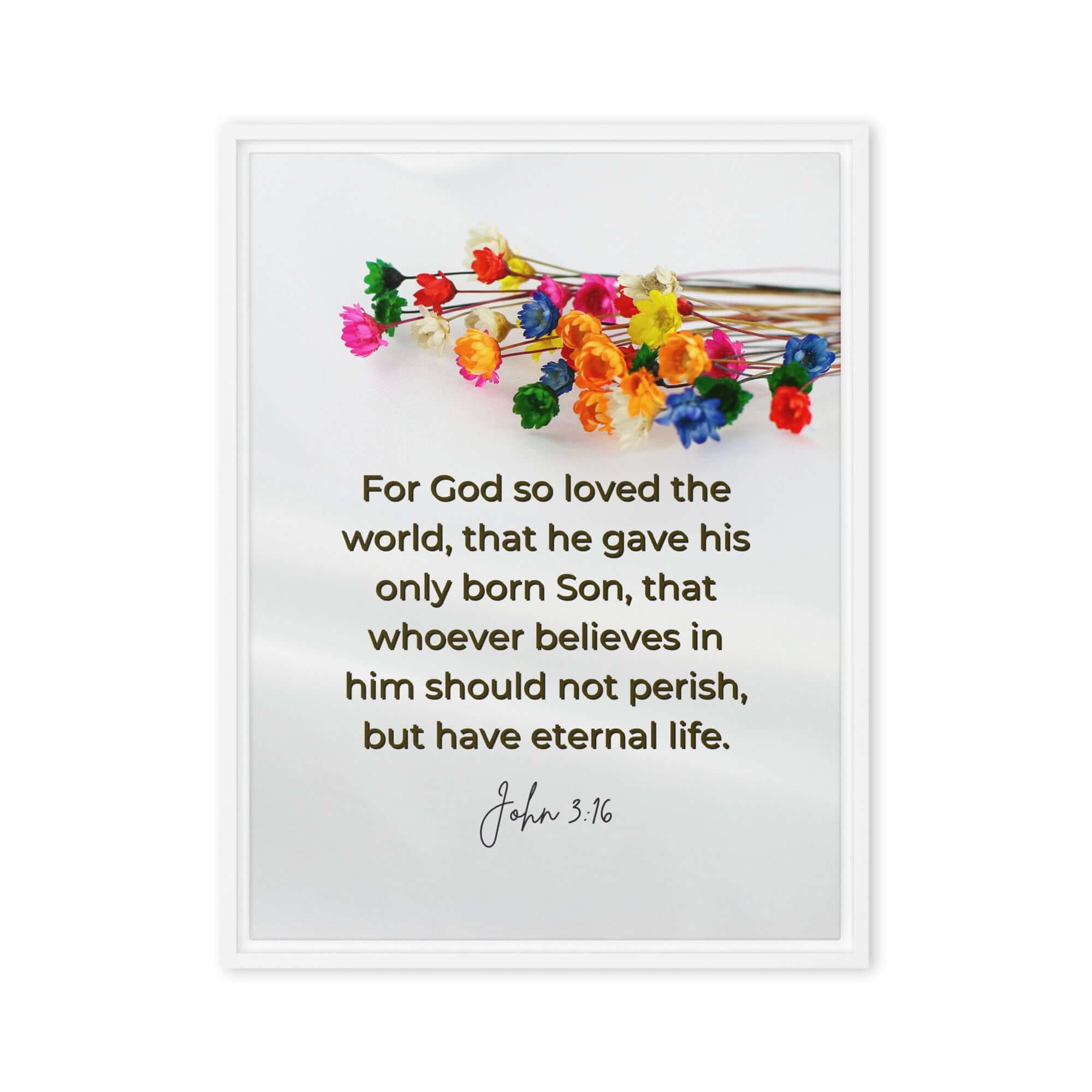 John 3:16 Bible Verse, He gave His Son Framed Canvas Print Wall Art White 18″×24″