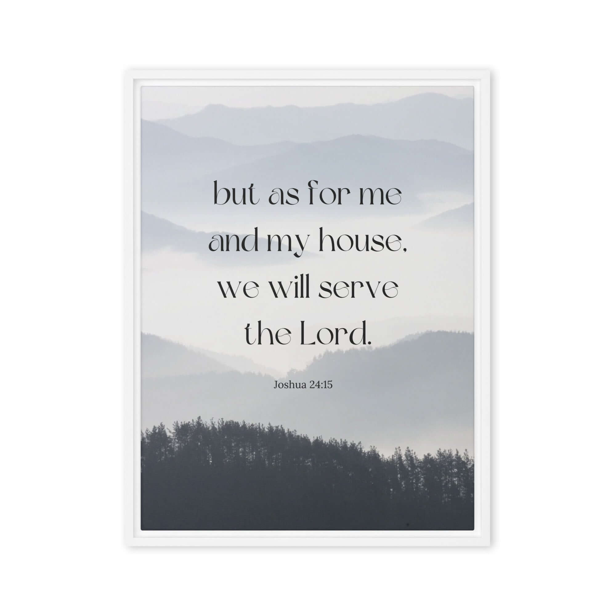 Joshua 24:15 Bible Verse, whom you Framed Canvas Print Wall Art White 18″×24″