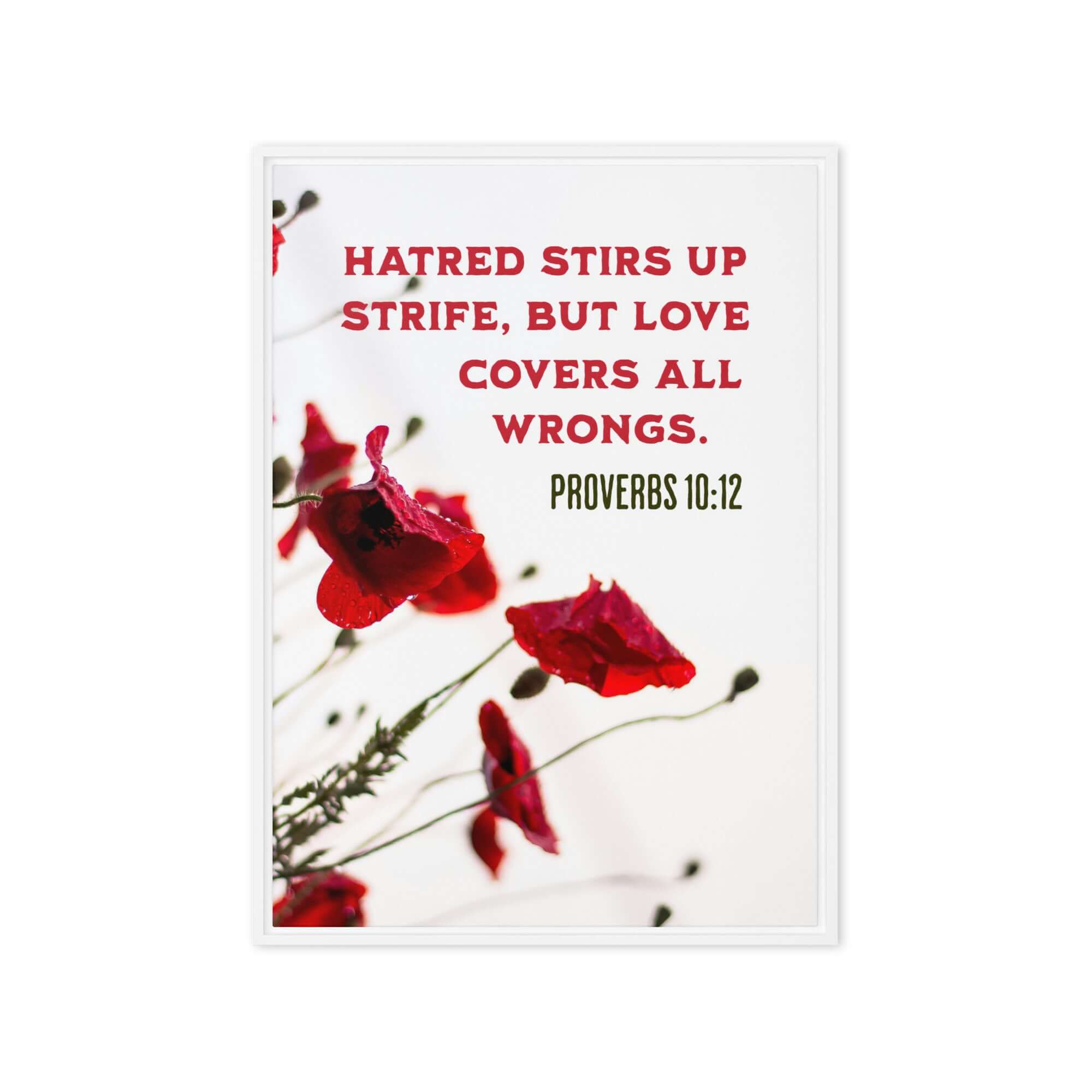 Proverbs 10:12 Bible Verse, Love Covers All Framed Canvas Print Wall Art White 20″×28″