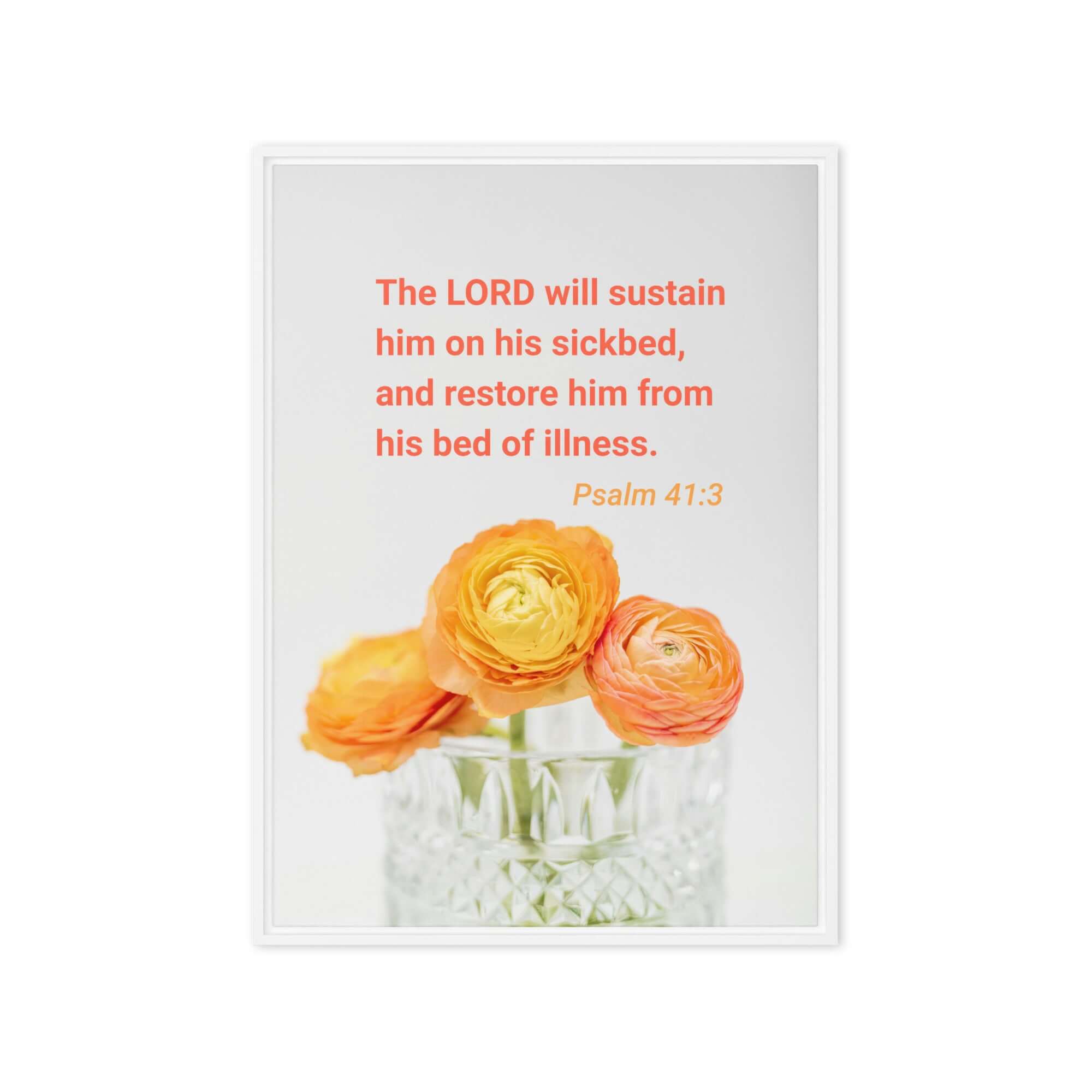 Psalm 41:3 Bible Verse, LORD will sustain Framed Canvas Print Wall Art White 20″×28″