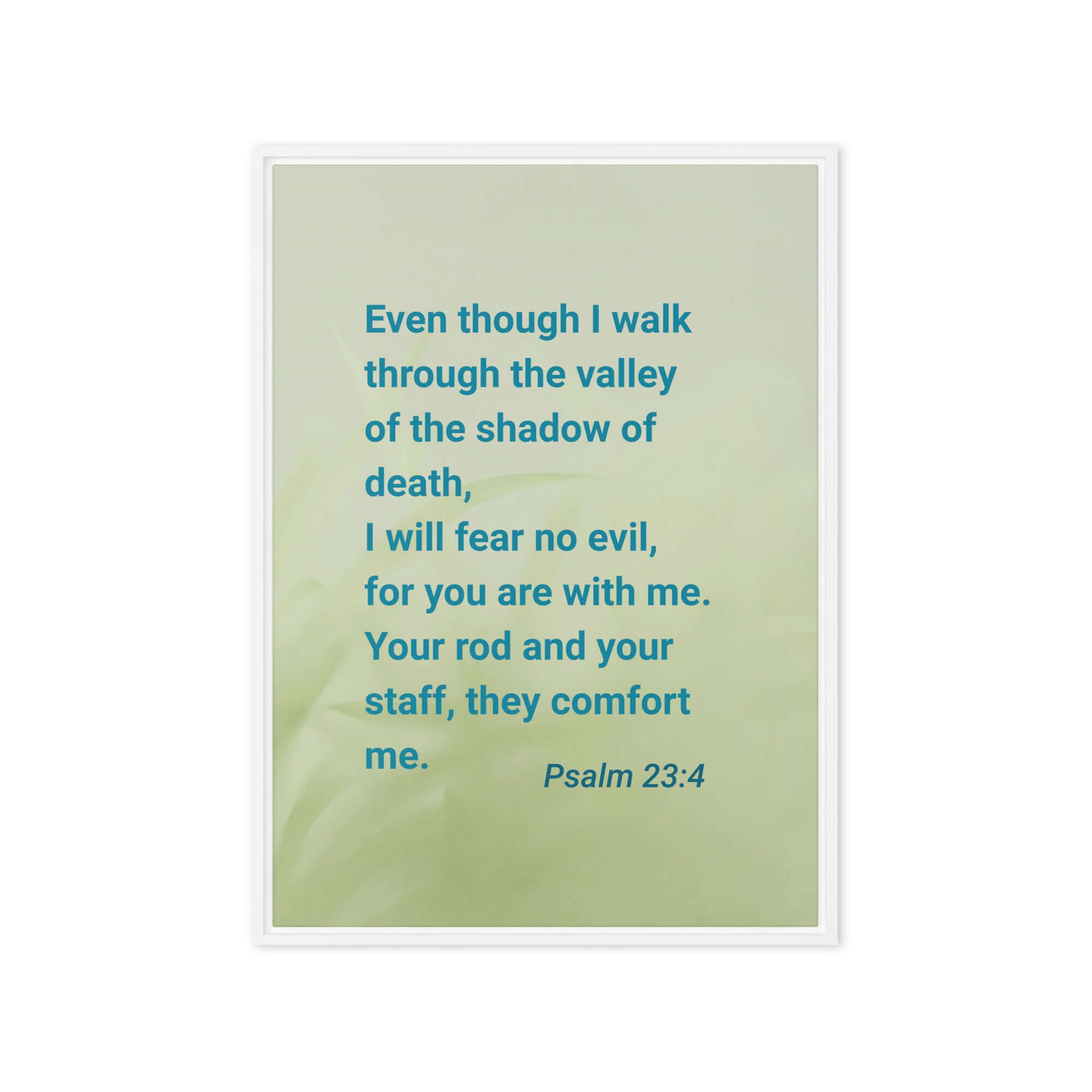 Psalm 23:4 Bible Verse, fear no evil Framed Canvas Print Wall Art White 20″×28″