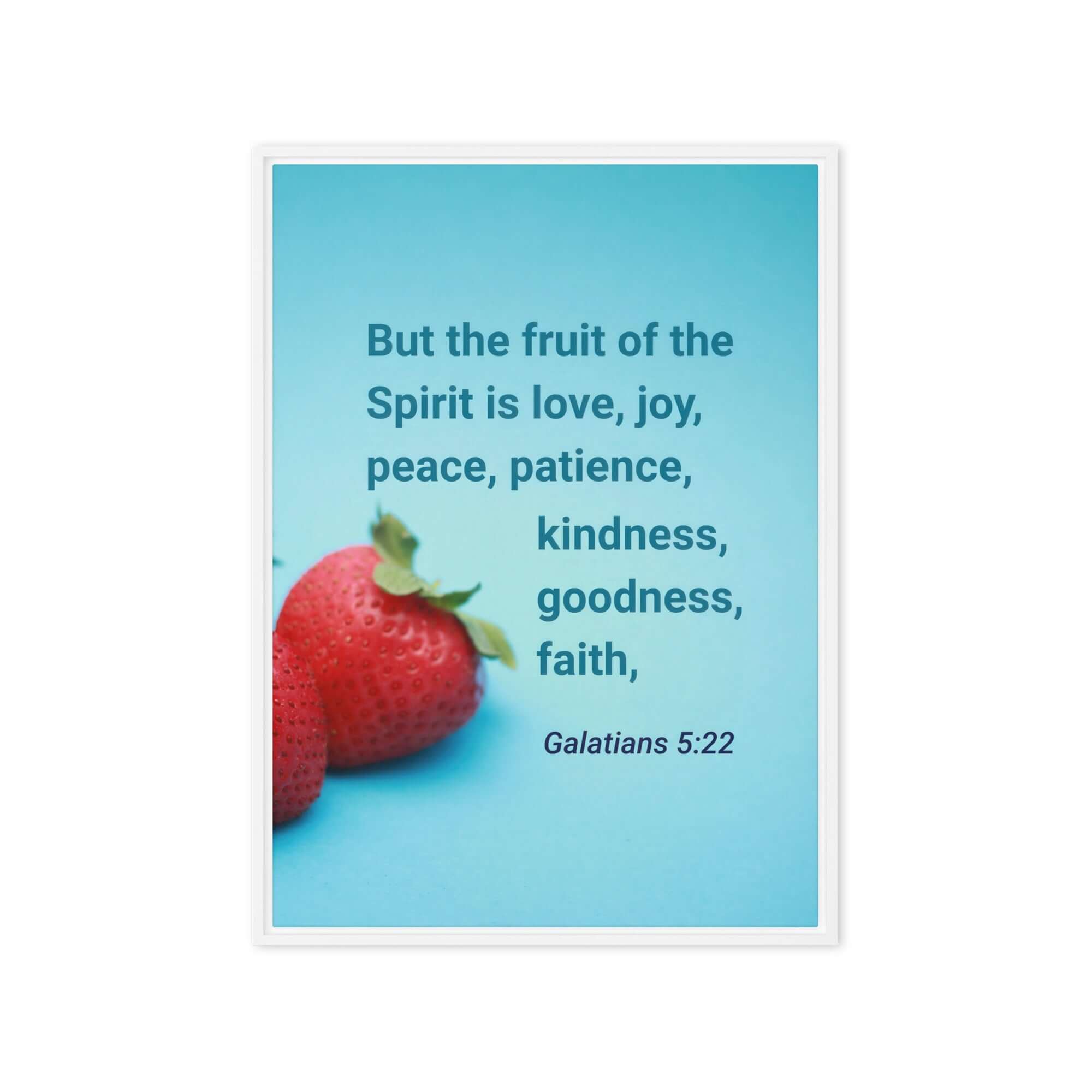Galatians 5:22 Bible Verse, fruit of the Spirit Framed Canvas Print Wall Art White 20″×28″