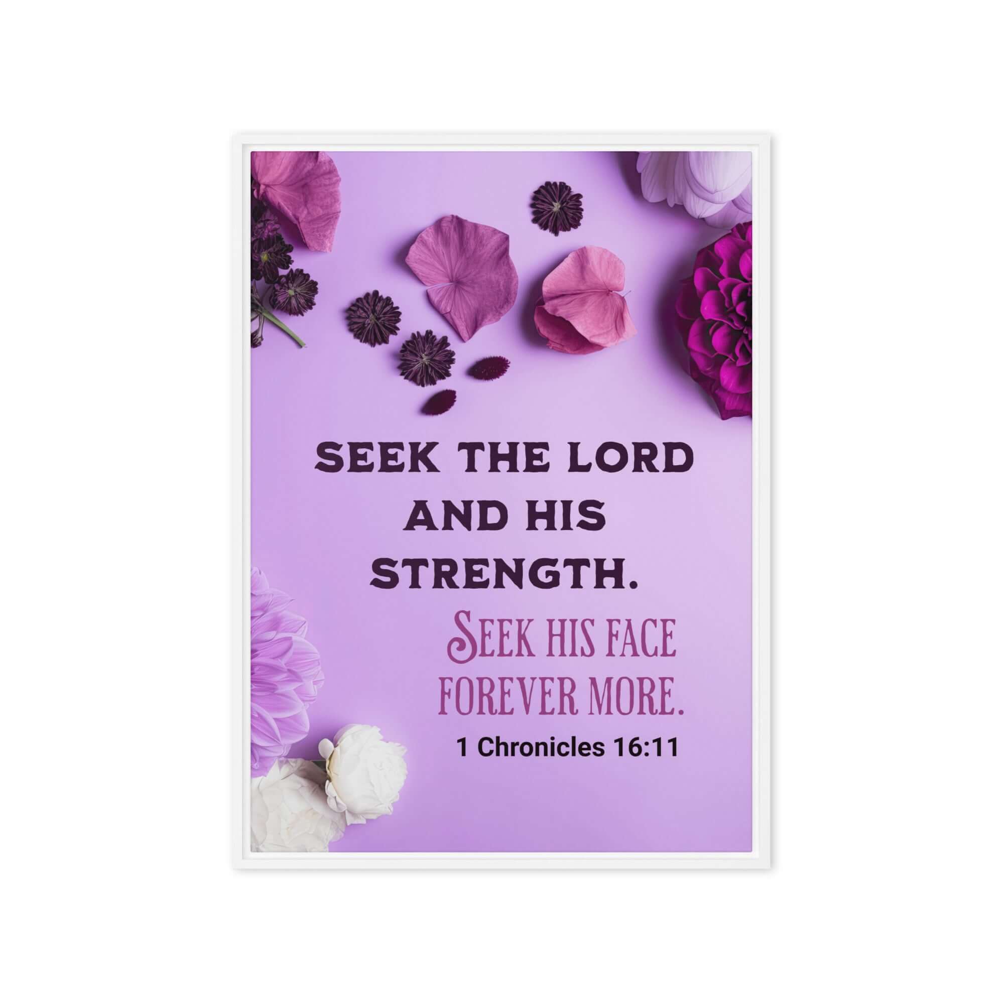 1 Chronicles 16:11 Bible Verse, Seek the LORD Framed Canvas Print Wall Art White 20″×28″