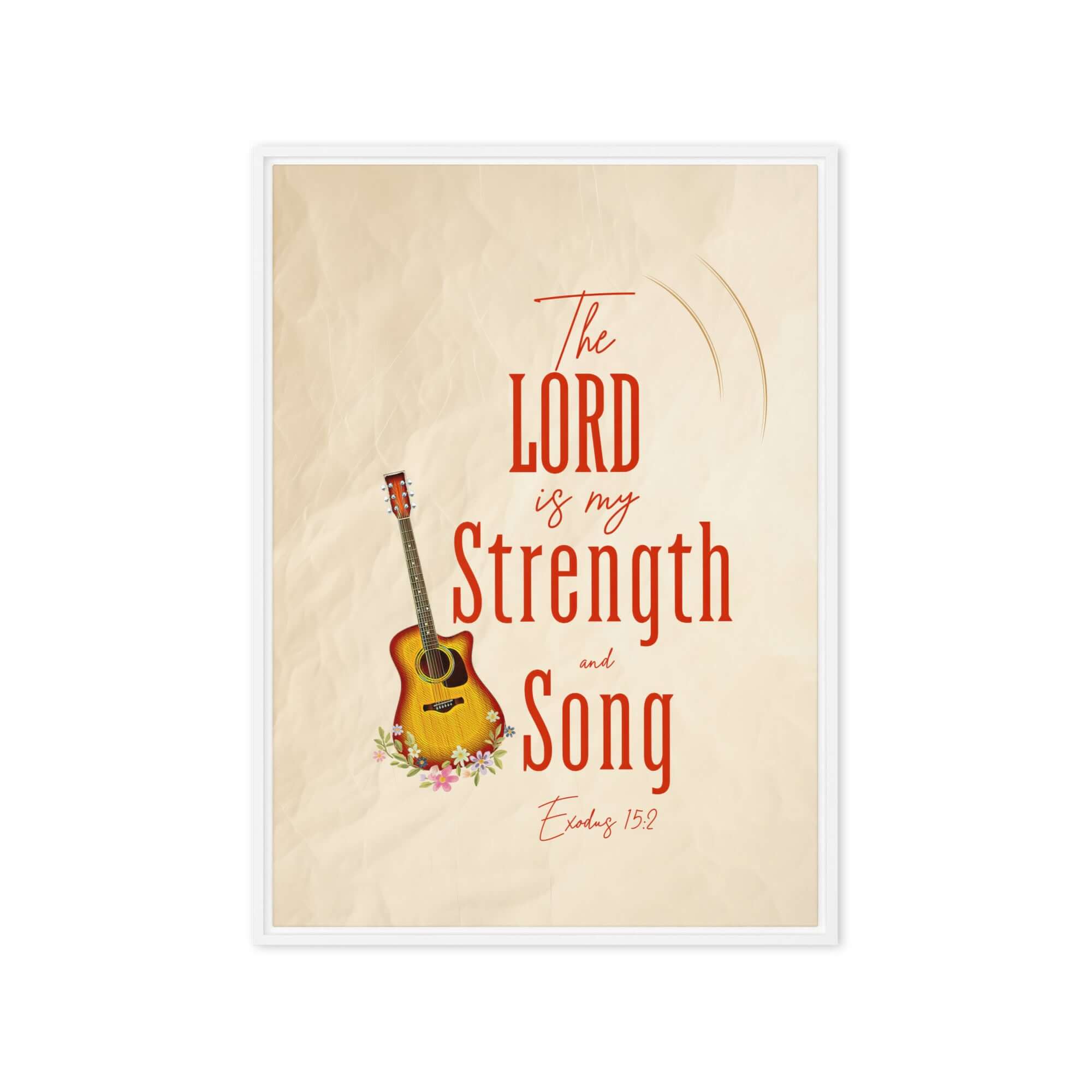 Exodus 15:2 Bible Verse, The LORD is my strength Framed Canvas Print Wall Art White 20″×28″