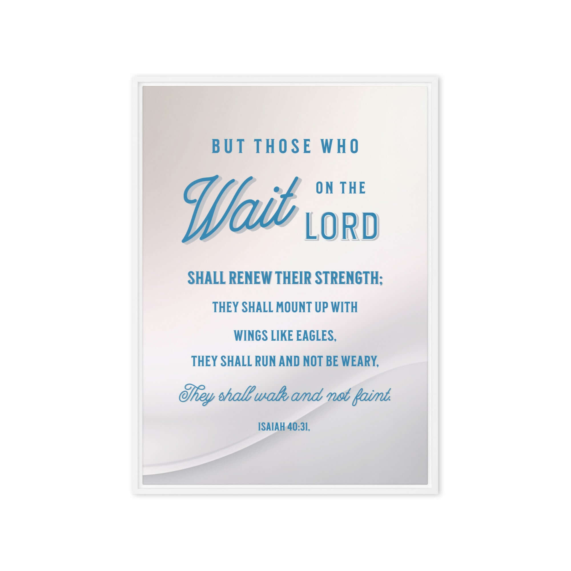 Isaiah 40:31 Bible Verse, Wings like Eagles Framed Canvas Print Wall Art White 20″×28″