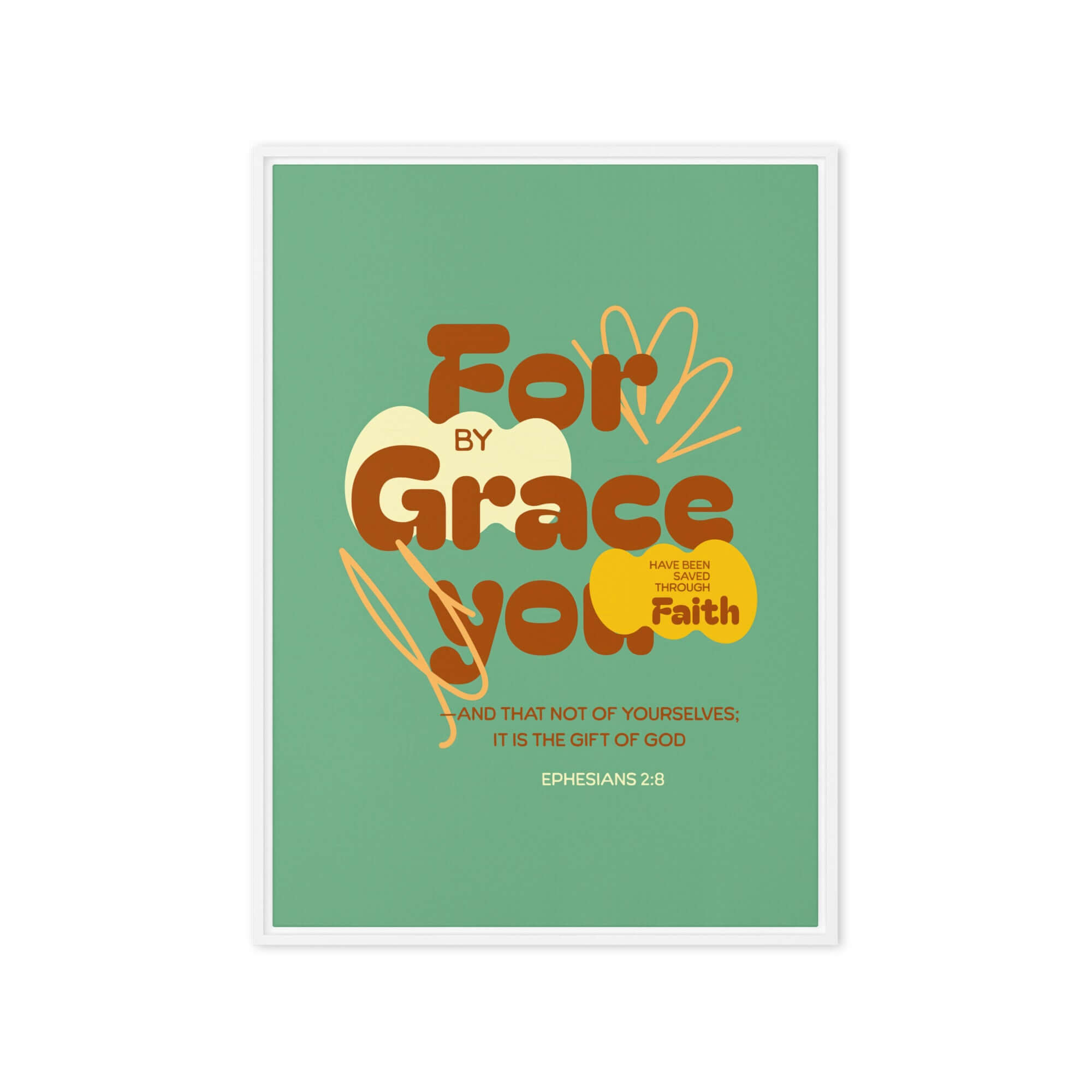 Ephesians 2:8 Bible Verse, for by grace Framed Canvas Print Wall Art White 20″×28″