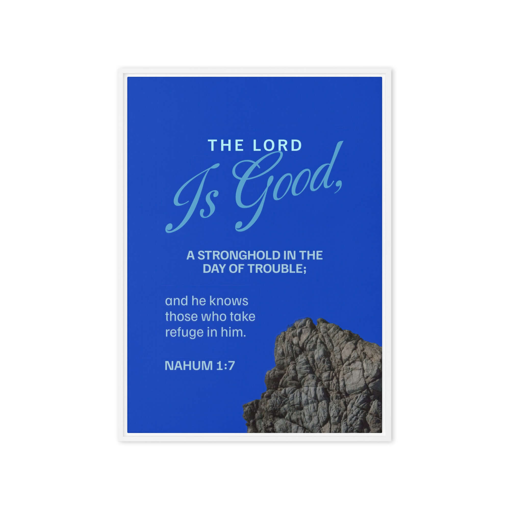 Nahum 1:7 Bible Verse, The LORD is a stronghold Framed Canvas Print Wall Art White 20″×28″