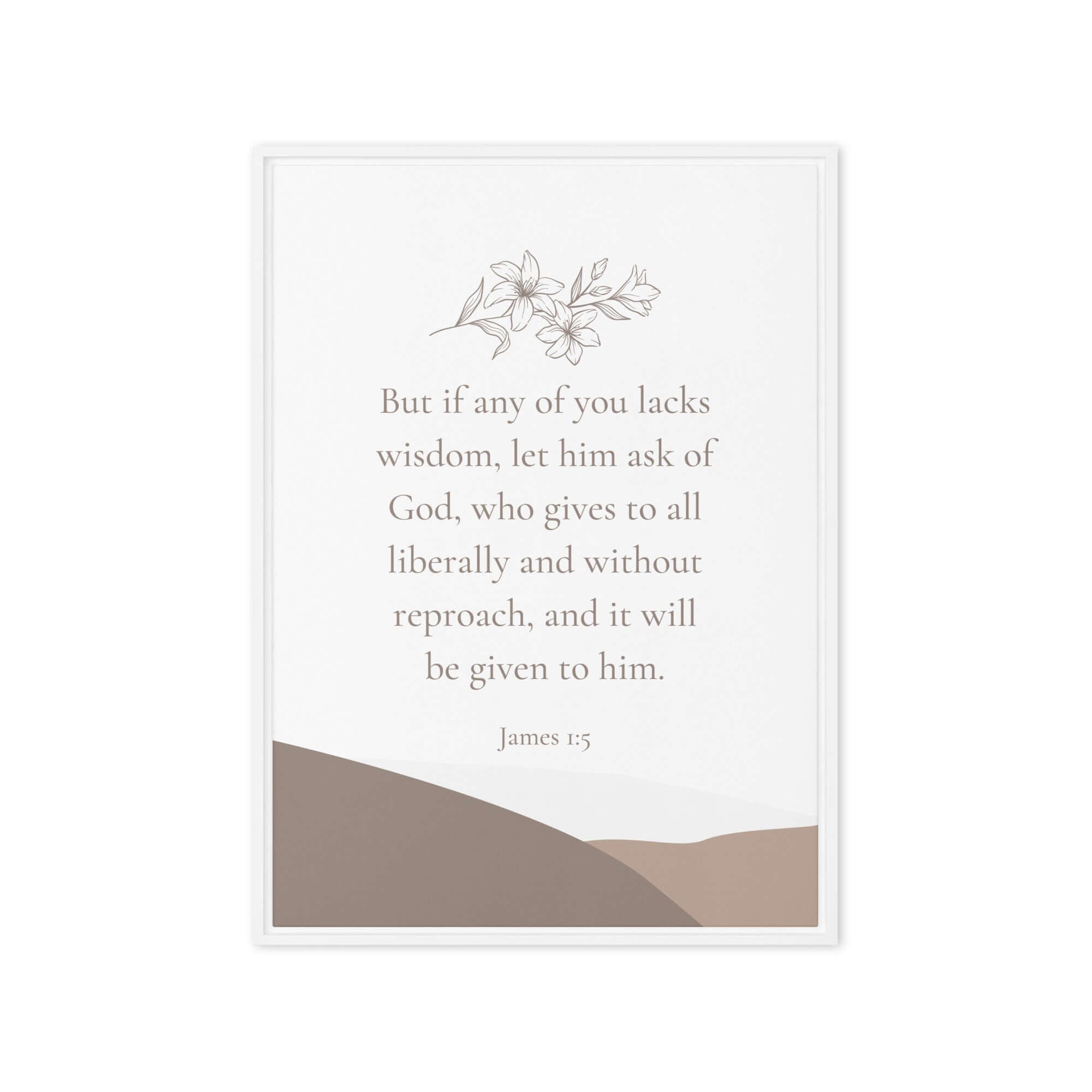 James 1:5 Bible Verse, ask of God Framed Canvas Print Wall Art White 20″×28″