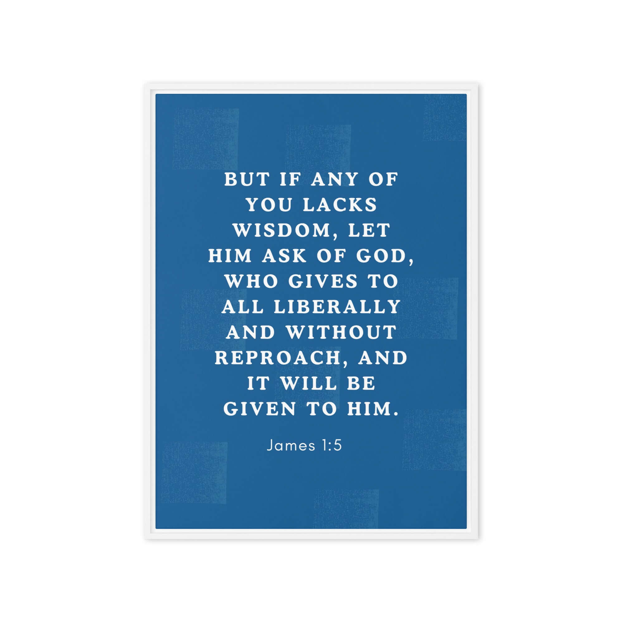 James 1:5 Bible Verse, gives to all Framed Canvas Print Wall Art White 20″×28″