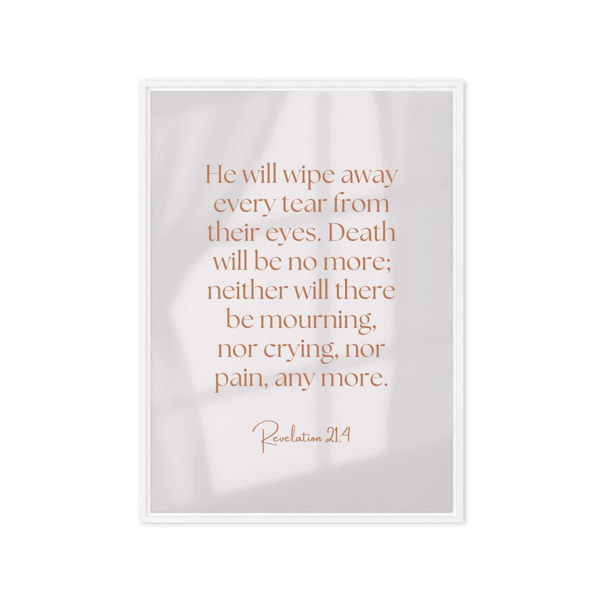 Revelation 21:4 Bible Verse, He will wipe Framed Canvas Print Wall Art White 20″×28″