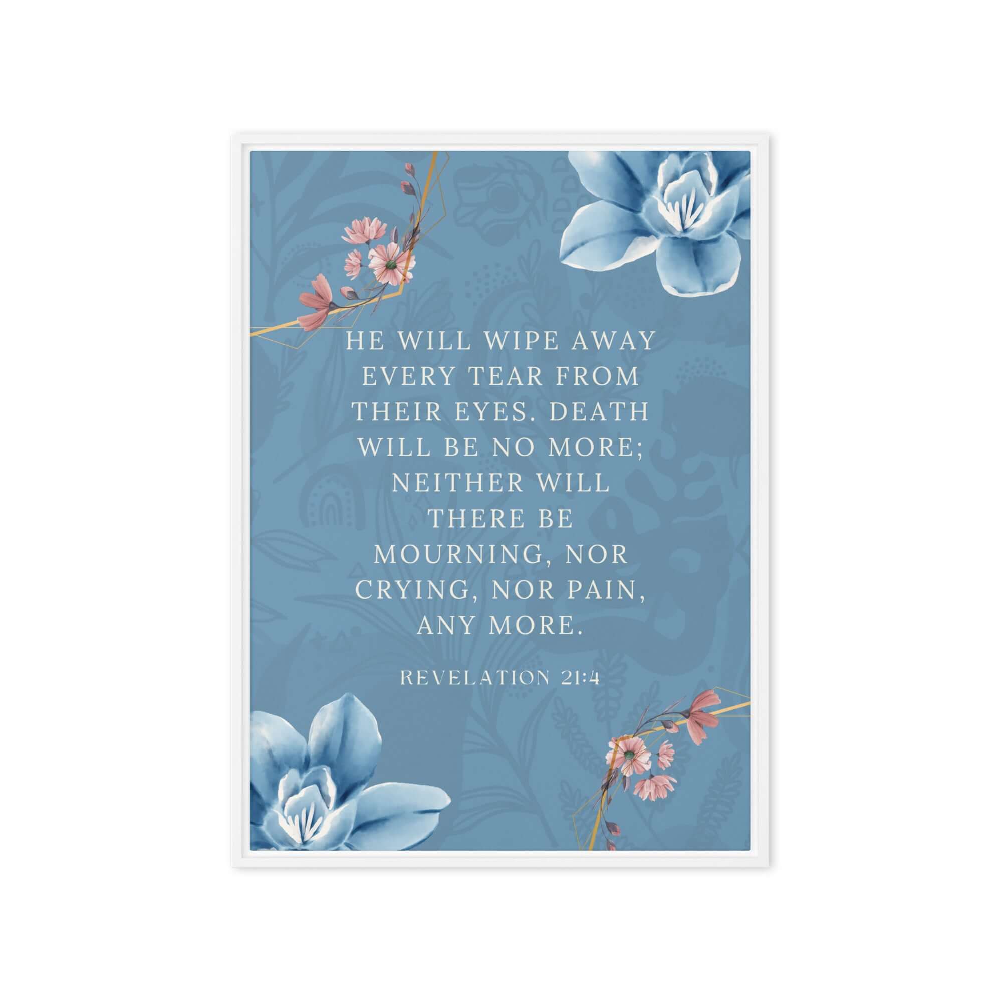 Revelation 21:4 Bible Verse, every tear Framed Canvas Print Wall Art White 20″×28″