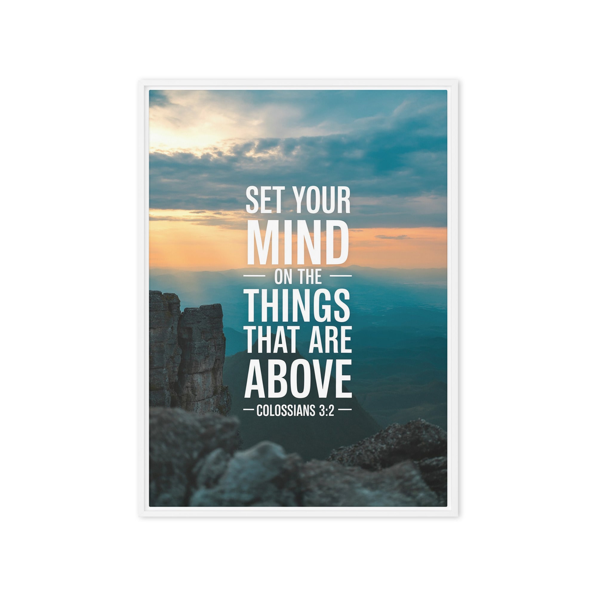 Colossians 3:2 Bible Verse on the Framed Canvas White 20″×28″
