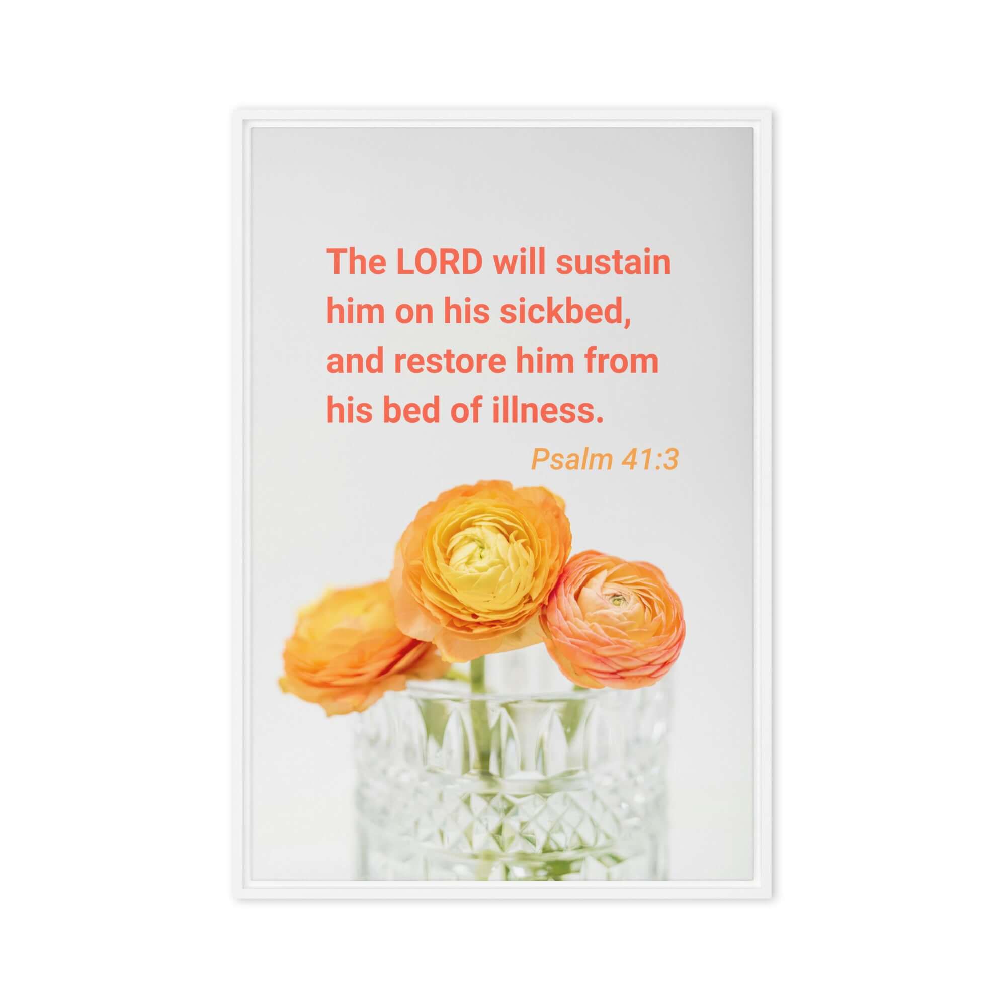 Psalm 41:3 Bible Verse, LORD will sustain Framed Canvas Print Wall Art White 20″×30″