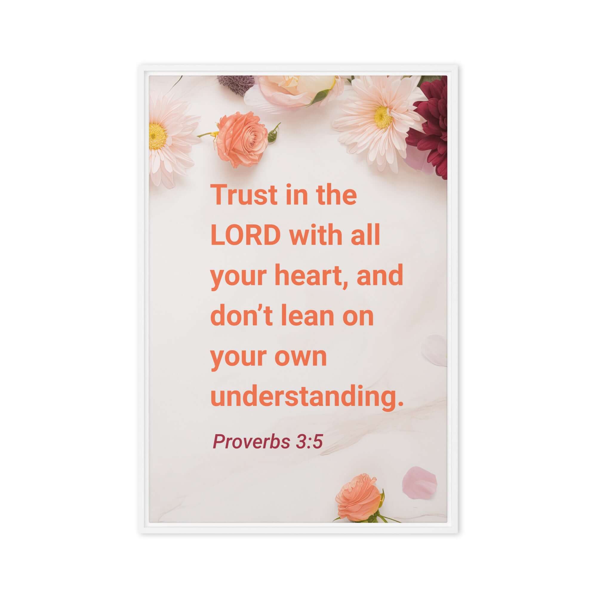 Proverbs 3:5 Bible Verse, Trust in the LORD Framed Canvas Print Wall Art White 20″×30″