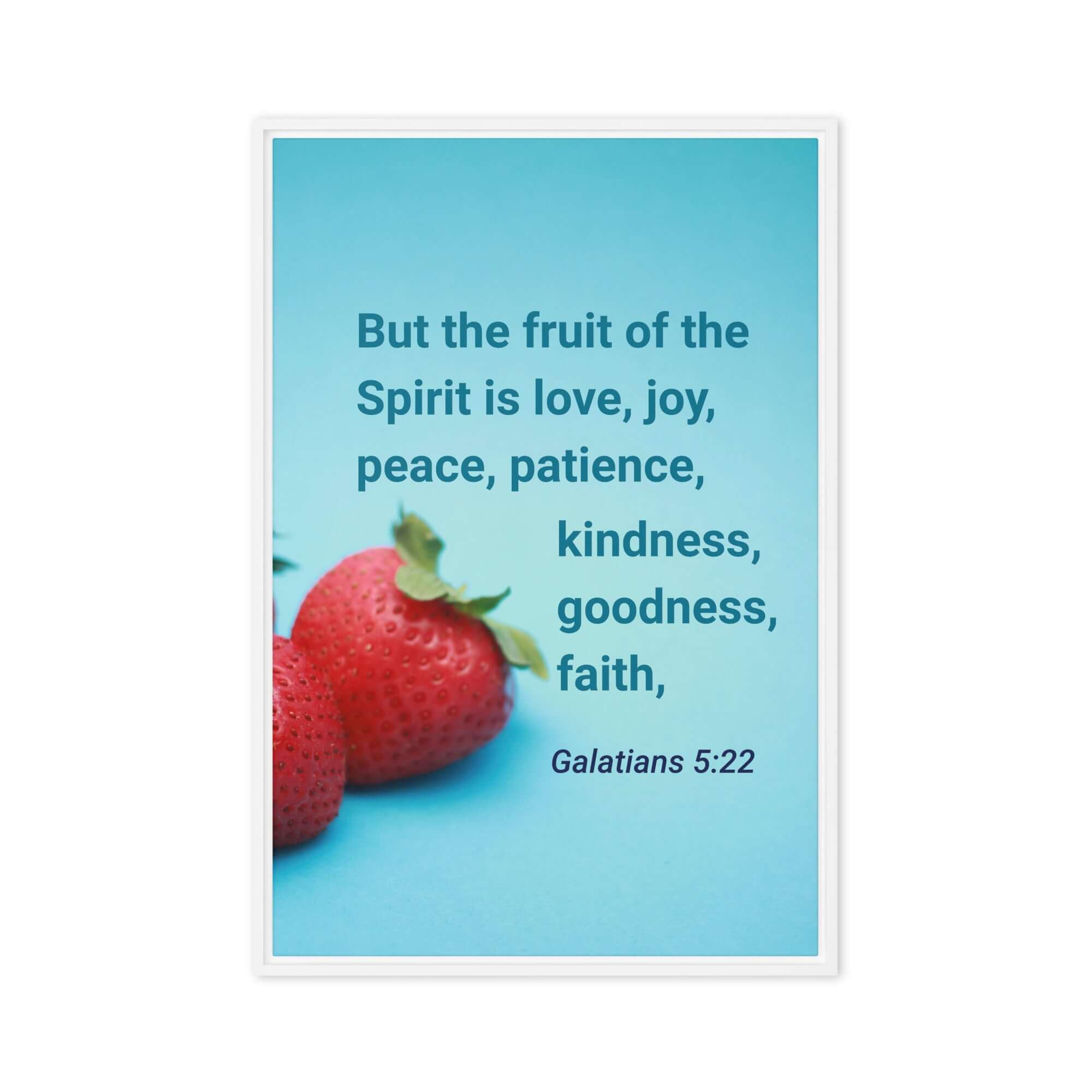 Galatians 5:22 Bible Verse, fruit of the Spirit Framed Canvas Print Wall Art White 20″×30″