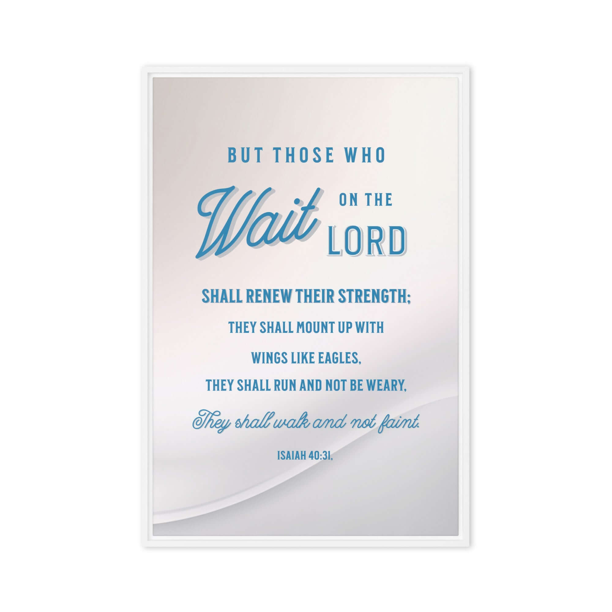 Isaiah 40:31 Bible Verse, Wings like Eagles Framed Canvas Print Wall Art White 20″×30″