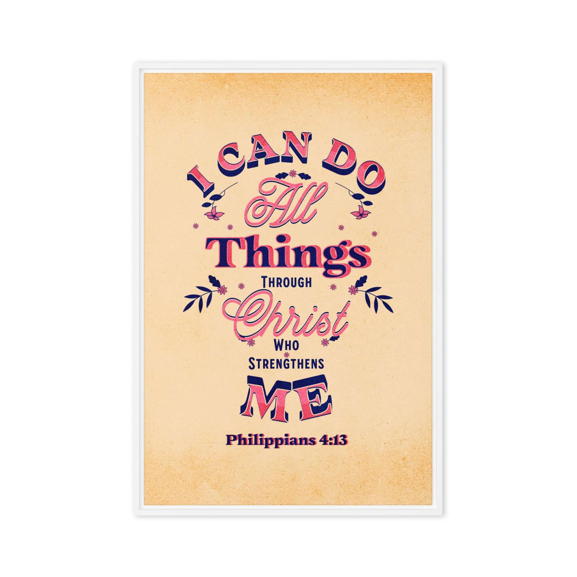 Philippians 4:13 Bible Verse, Christ Strengthens Me Framed Canvas Print Wall Art White 20″×30″