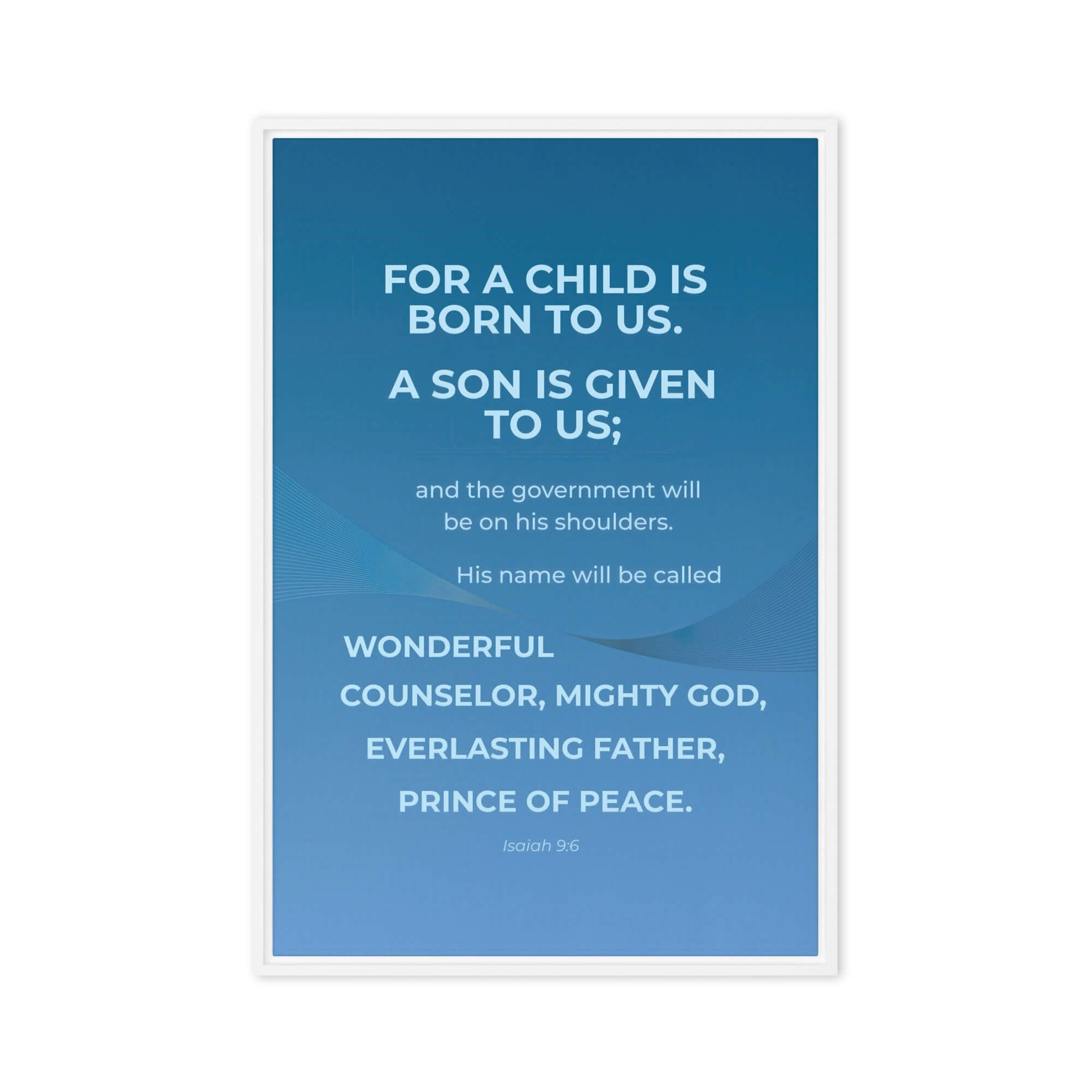 Isaiah 9:6 Bible Verse, Everlasting Father Framed Canvas Print Wall Art White 20″×30″