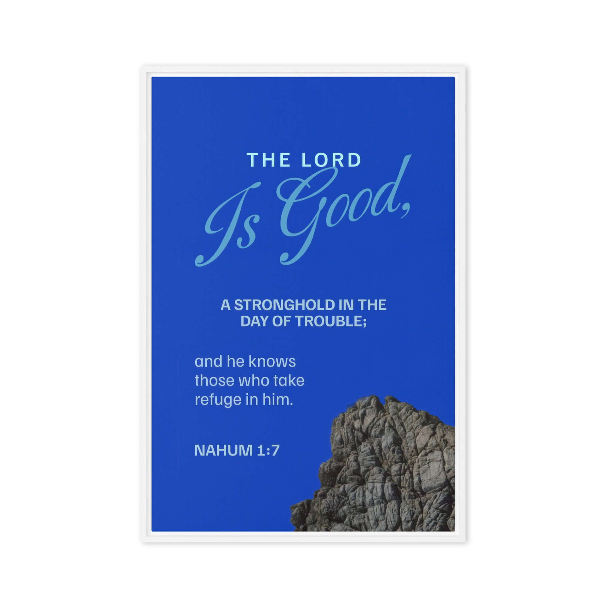 Nahum 1:7 Bible Verse, The LORD is a stronghold Framed Canvas Print Wall Art White 20″×30″