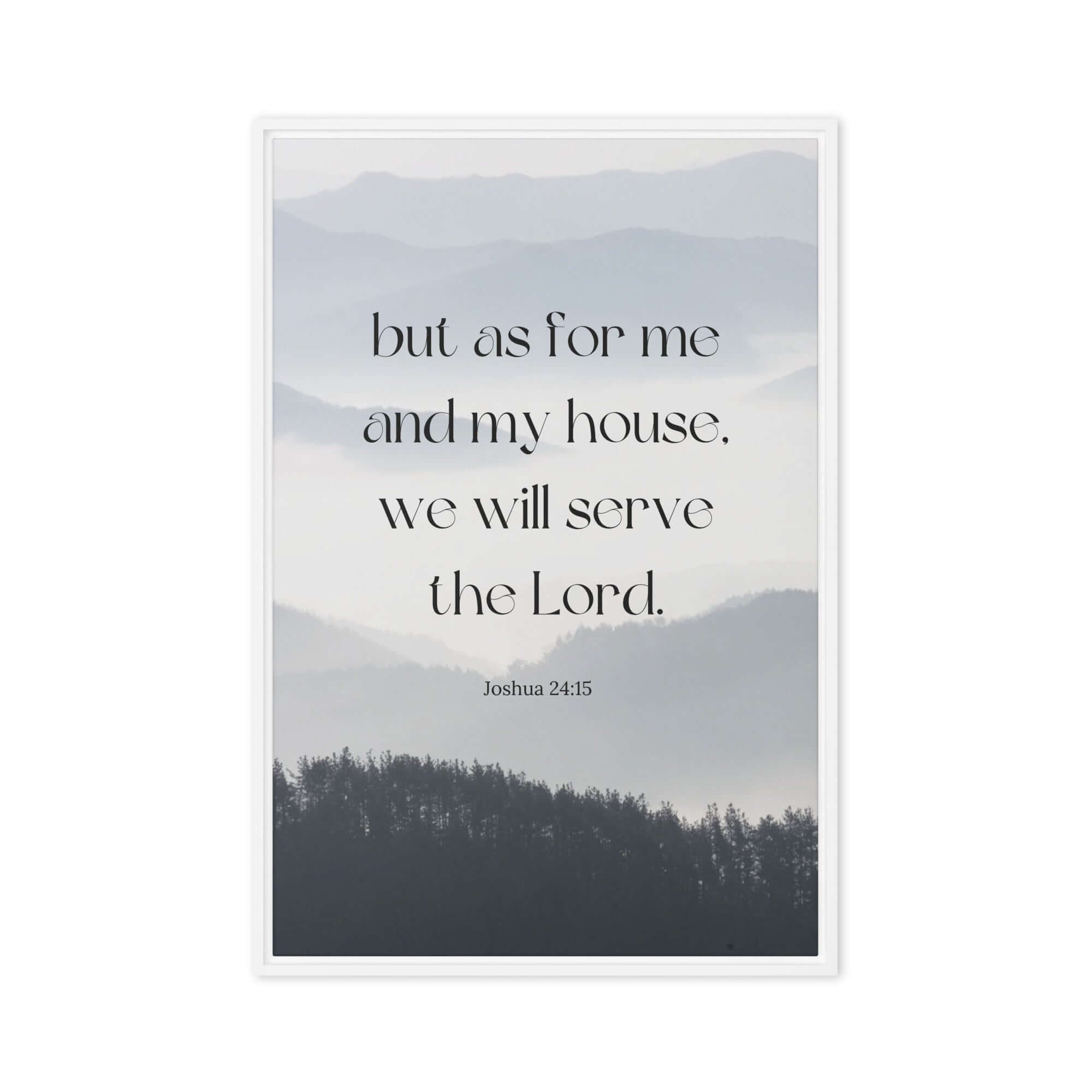 Joshua 24:15 Bible Verse, whom you Framed Canvas Print Wall Art White 20″×30″