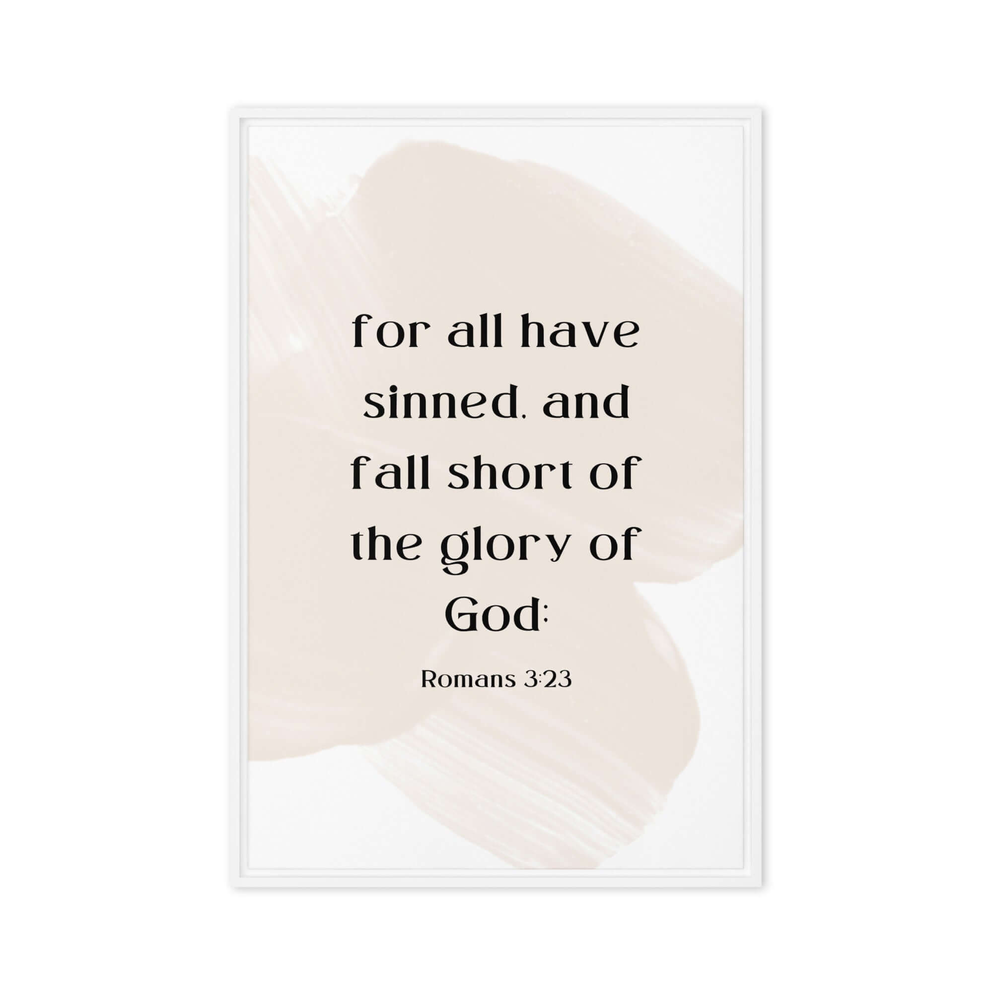 Romans 3:23 Bible Verse, fall short Framed Canvas Print Wall Art White 20″×30″