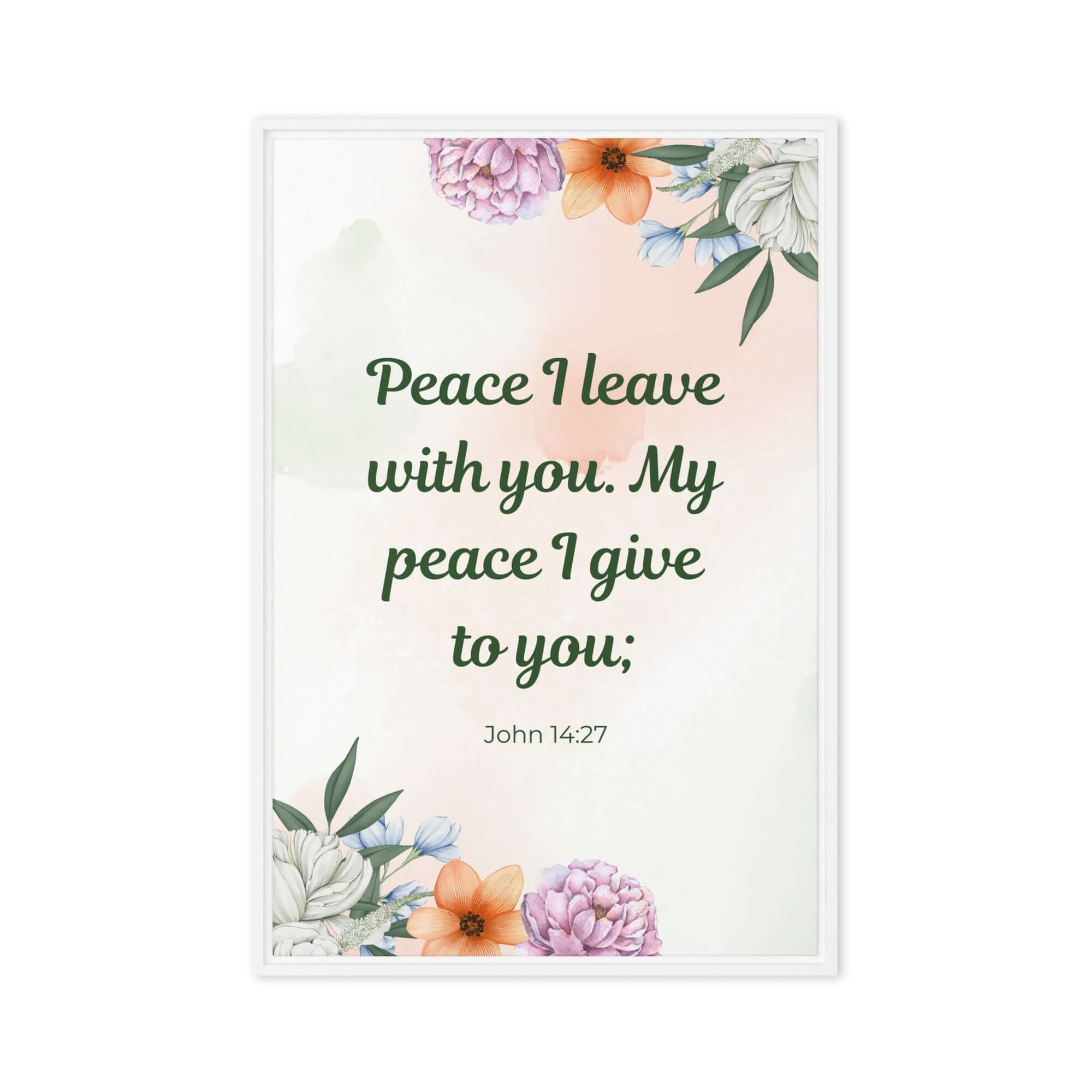 John 14:27 Bible Verse, with you Framed Canvas Print Wall Art White 20″×30″