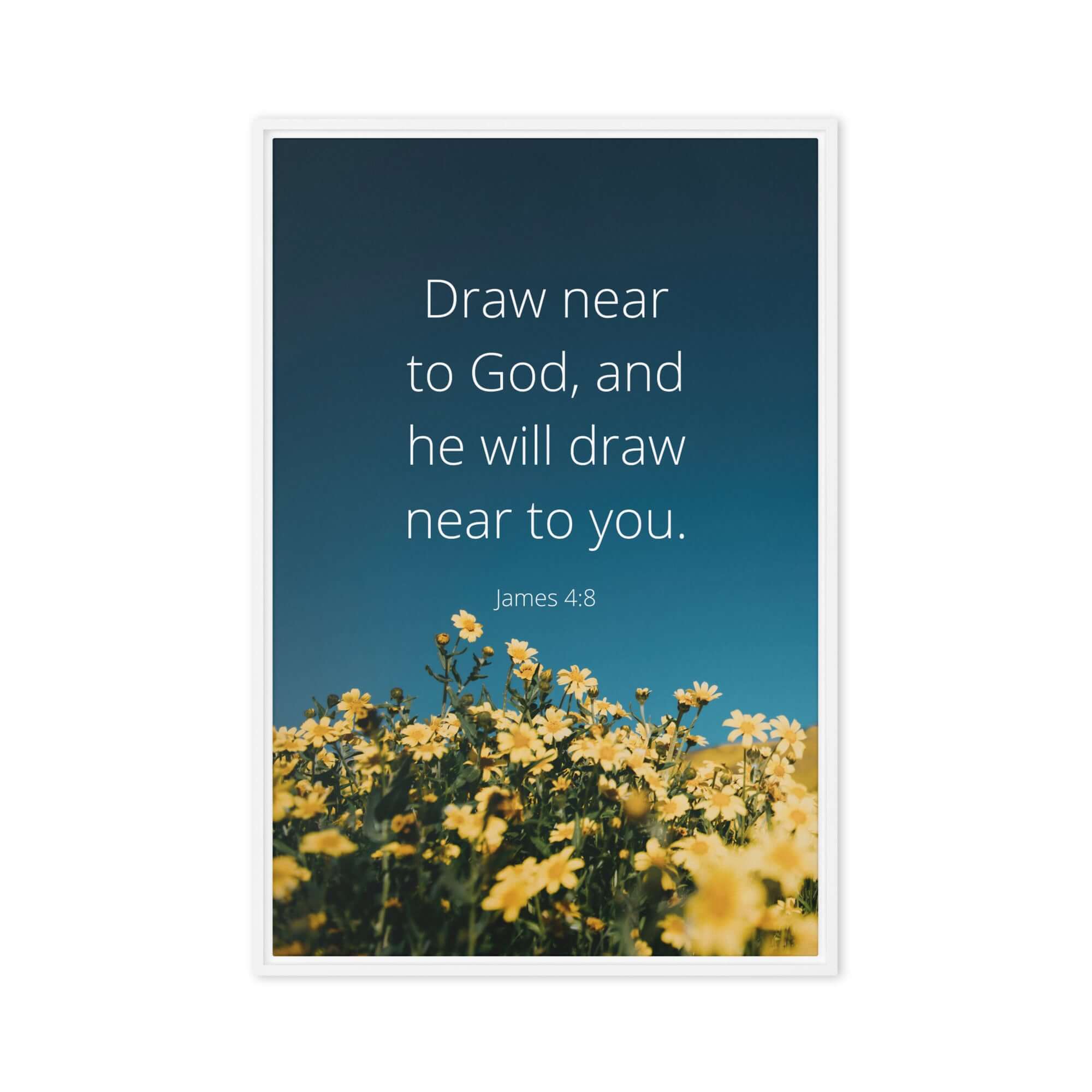 James 4:8 Bible Verse, near to you Framed Canvas Print Wall Art White 20″×30″