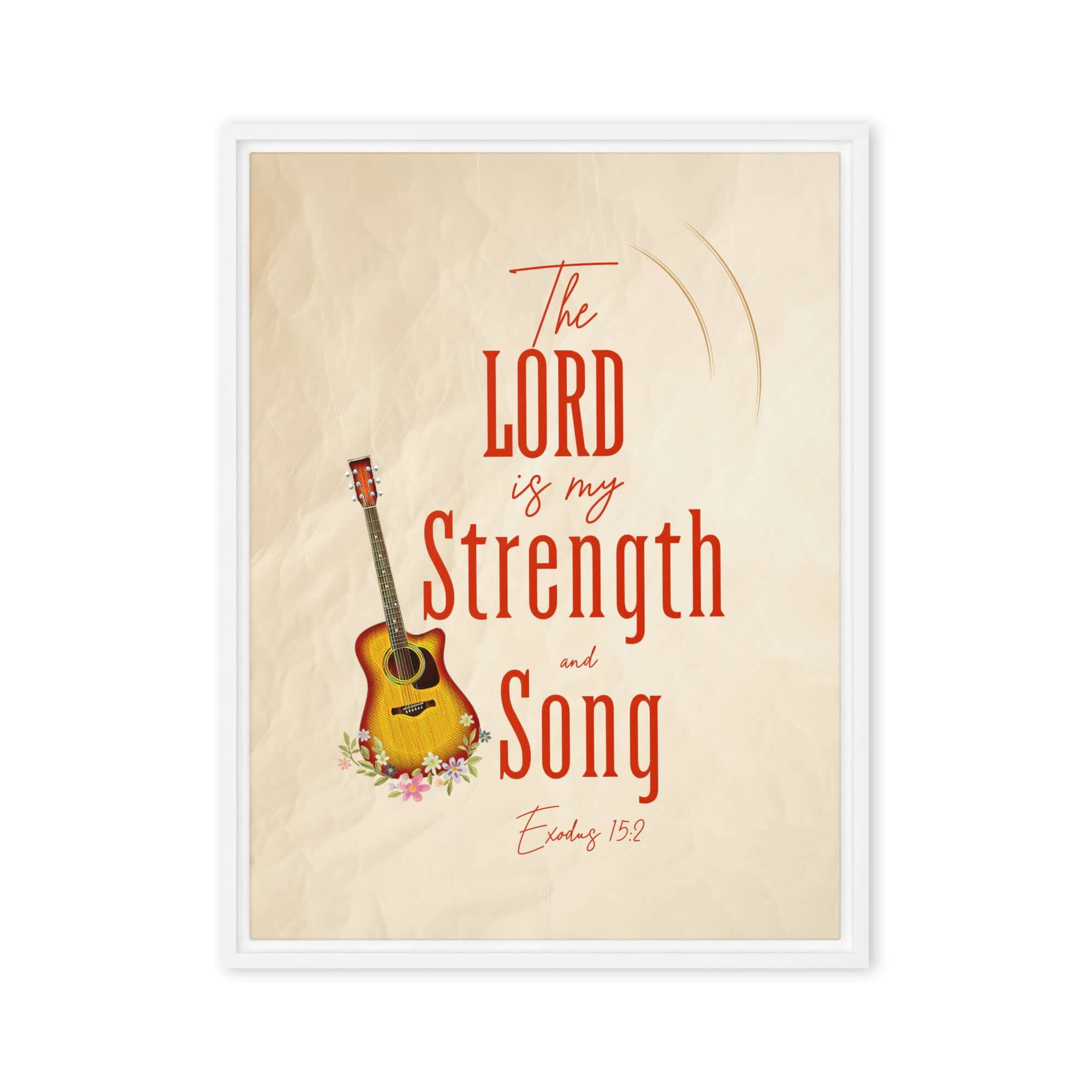 Exodus 15:2 Bible Verse, The LORD is my strength Framed Canvas Print Wall Art White 24″×32″