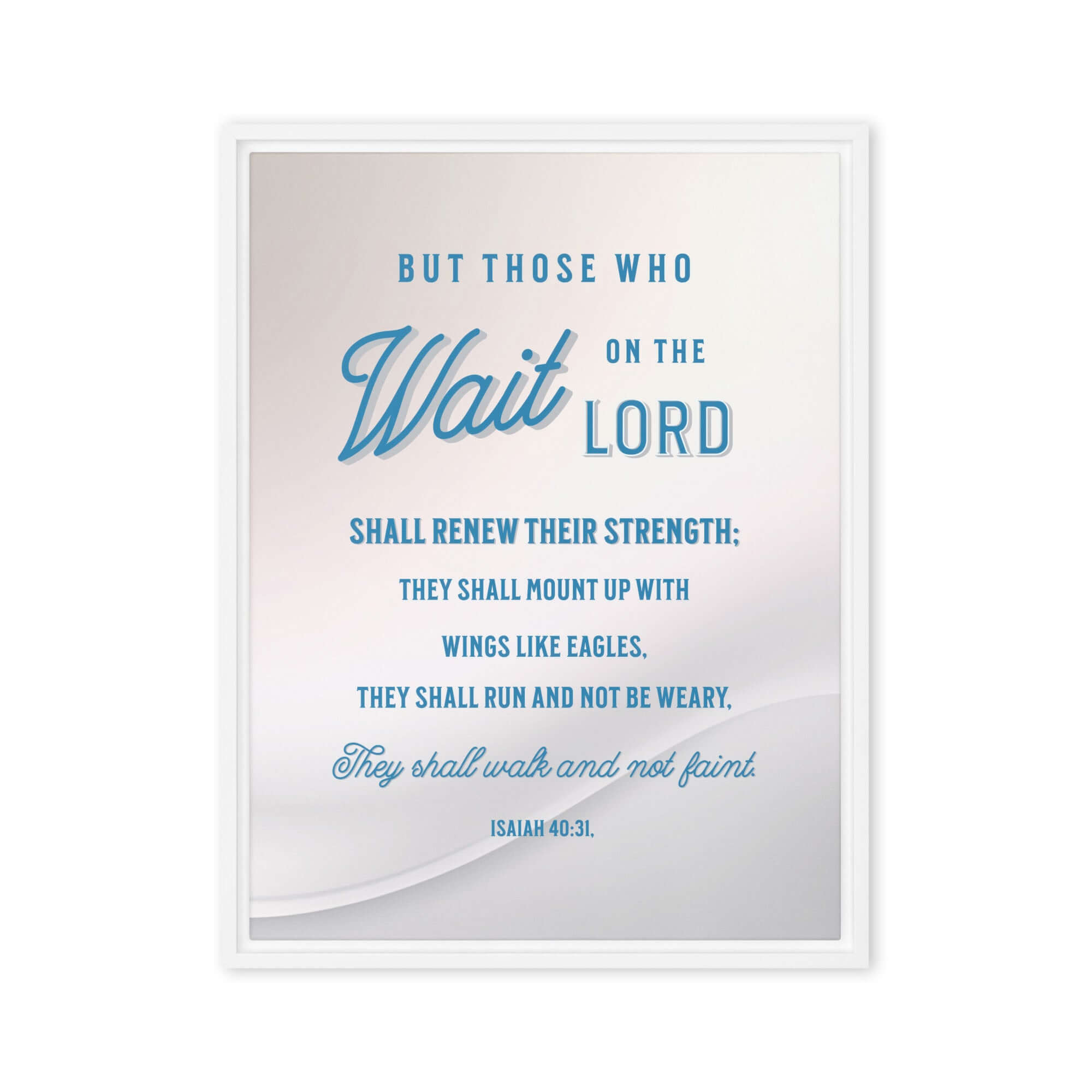 Isaiah 40:31 Bible Verse, Wings like Eagles Framed Canvas Print Wall Art White 24″×32″