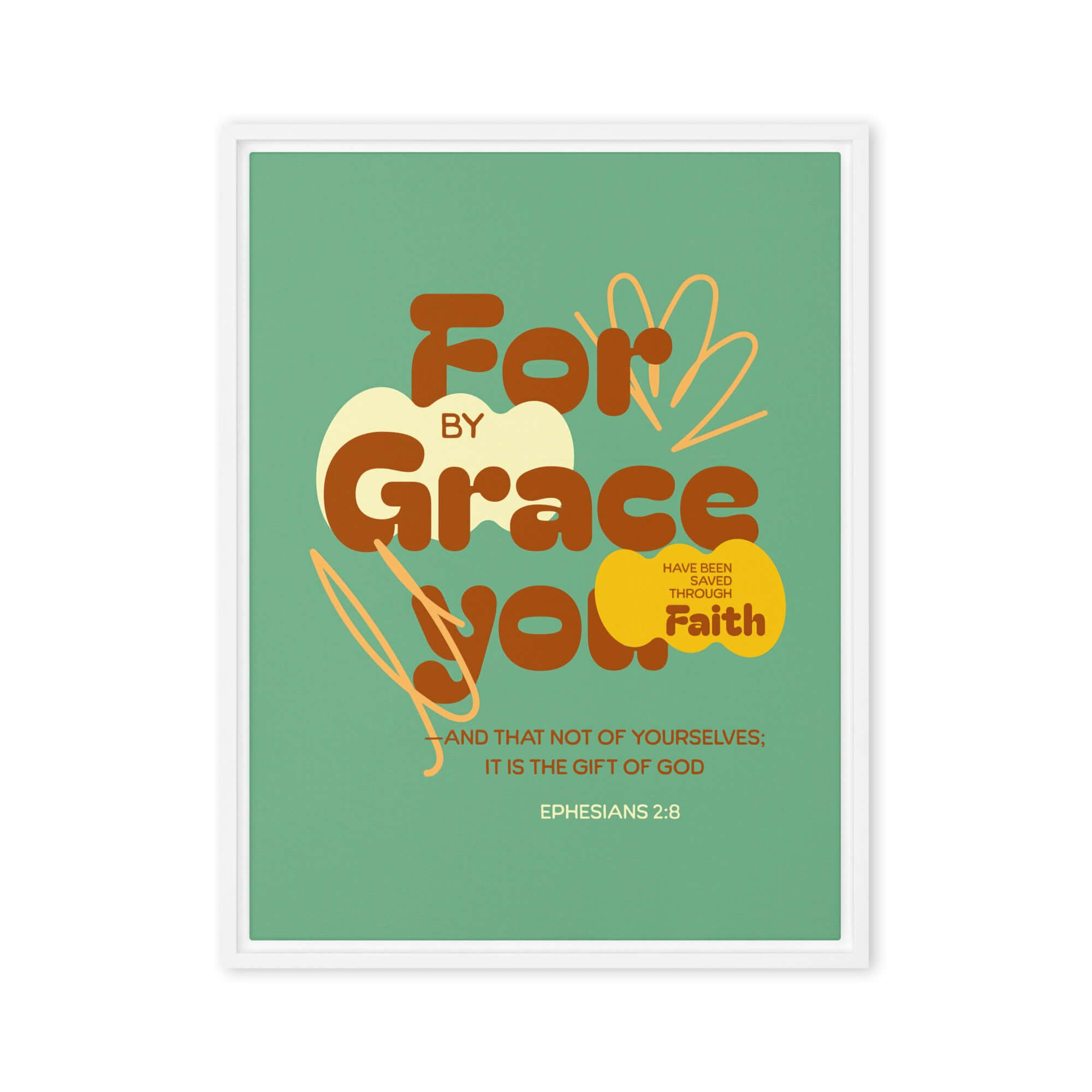 Ephesians 2:8 Bible Verse, for by grace Framed Canvas Print Wall Art White 24″×32″