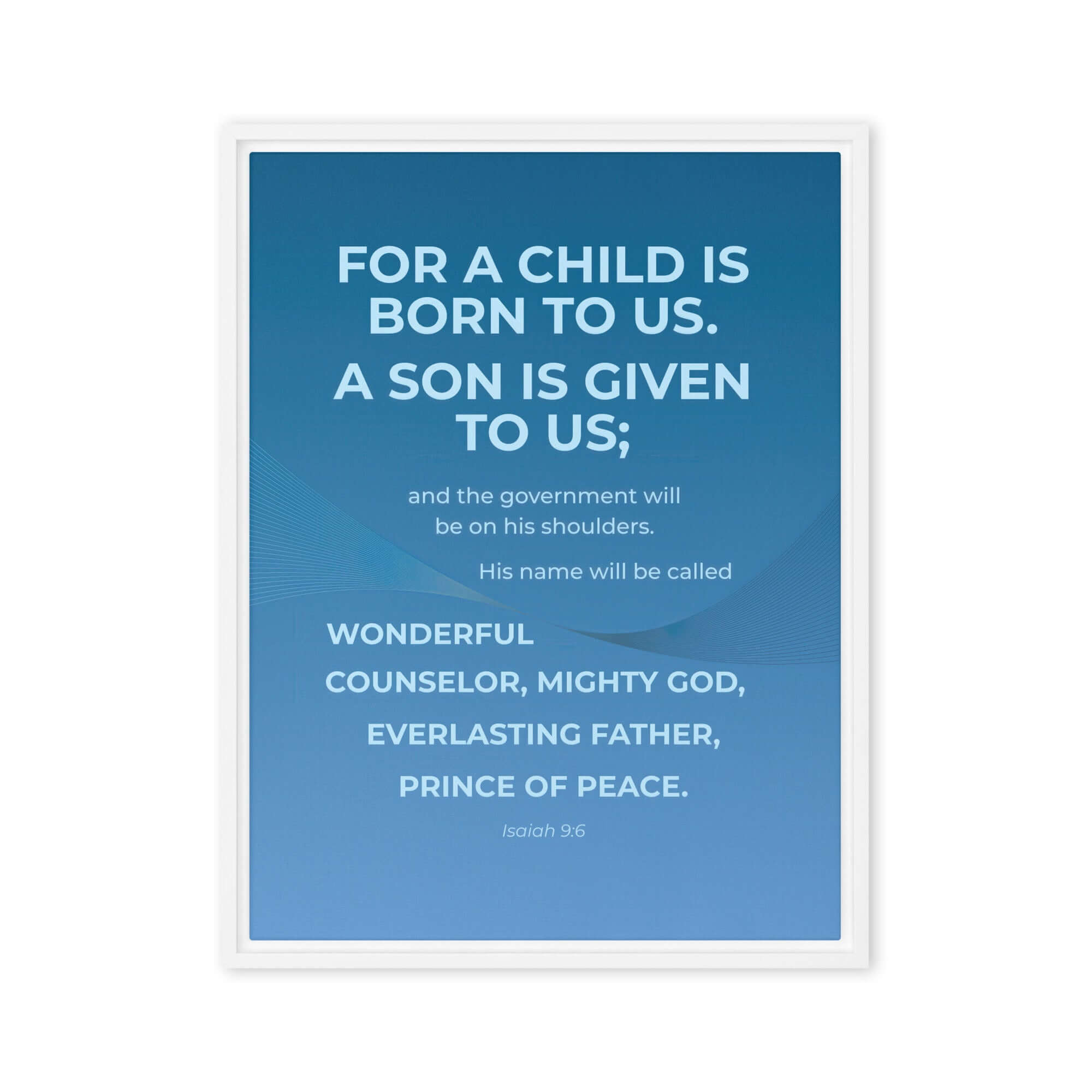 Isaiah 9:6 Bible Verse, Everlasting Father Framed Canvas Print Wall Art White 24″×32″