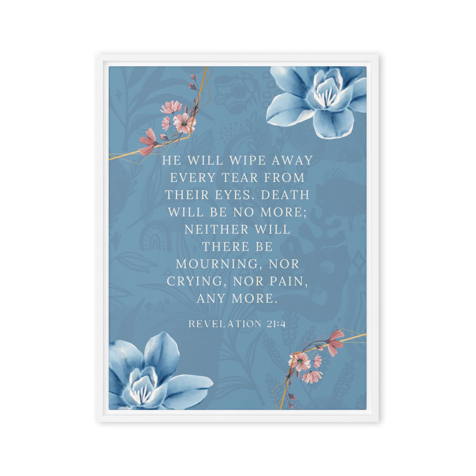 Revelation 21:4 Bible Verse, every tear Framed Canvas Print Wall Art White 24″×32″