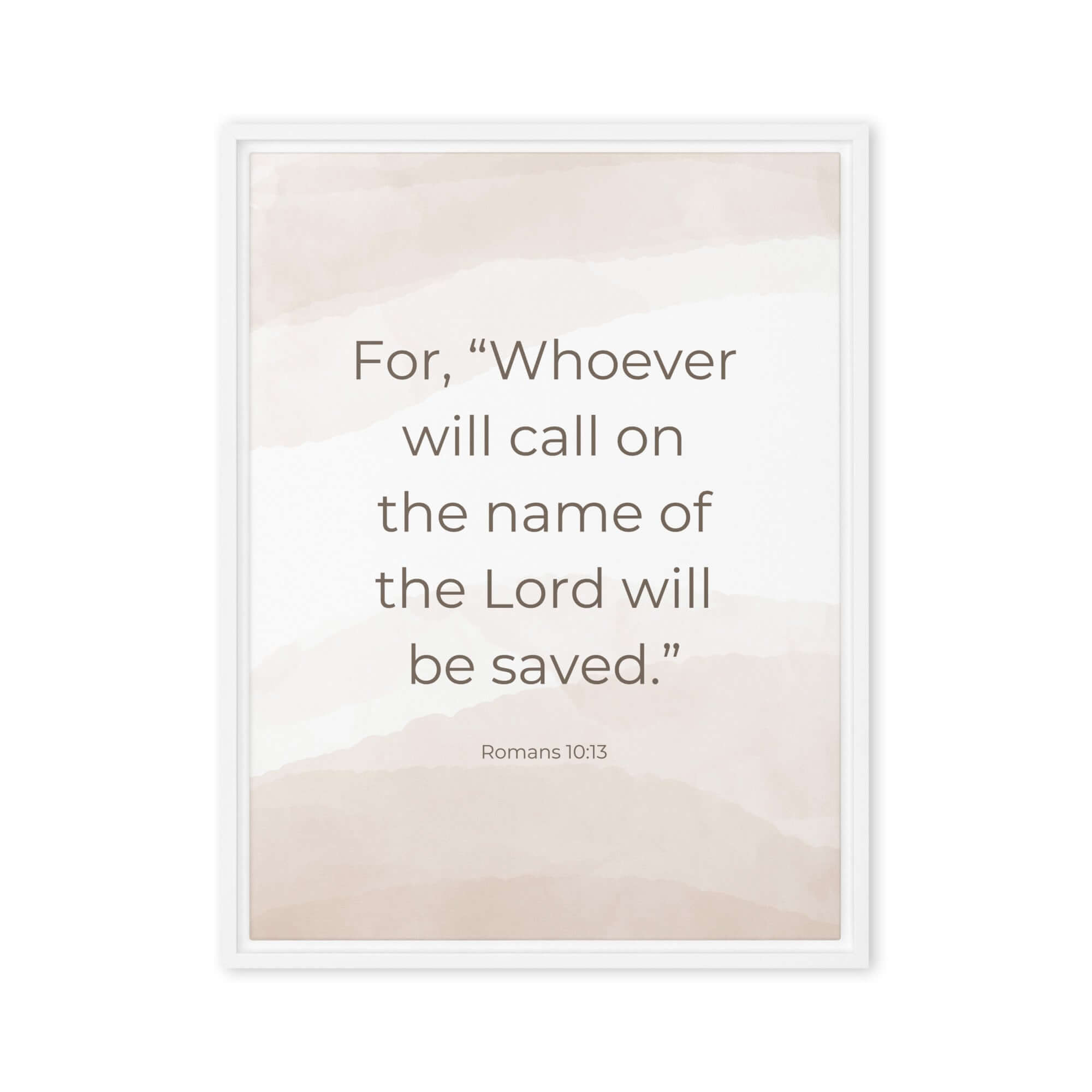 Romans 10:13 Bible Verse, the name Framed Canvas Print Wall Art White 24″×32″