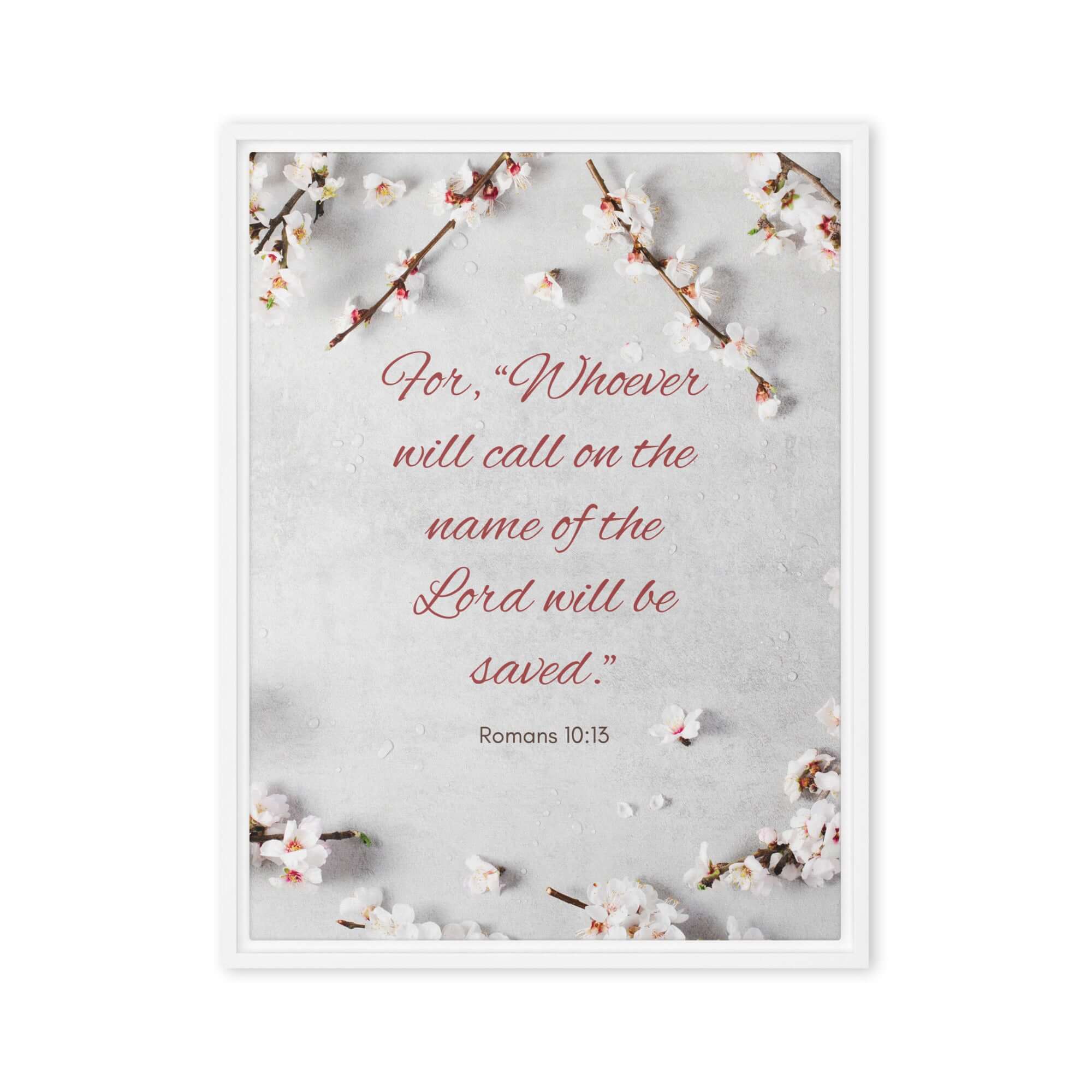 Romans 10:13 Bible Verse, the Lord Framed Canvas Print Wall Art White 24″×32″