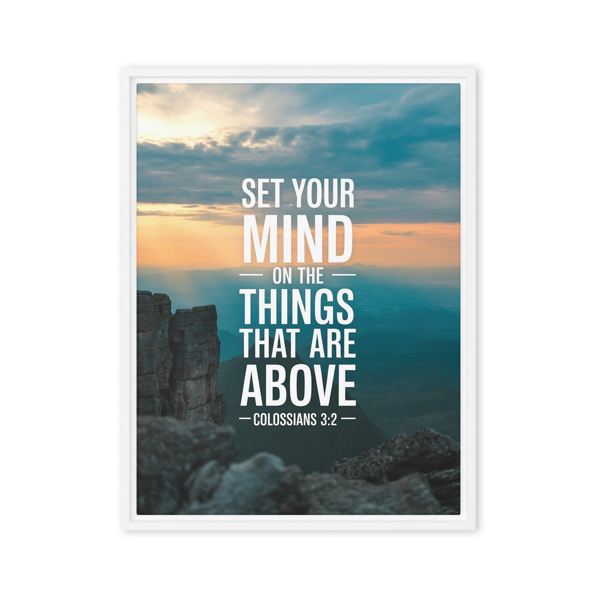 Colossians 3:2 Bible Verse on the Framed Canvas White 24″×32″