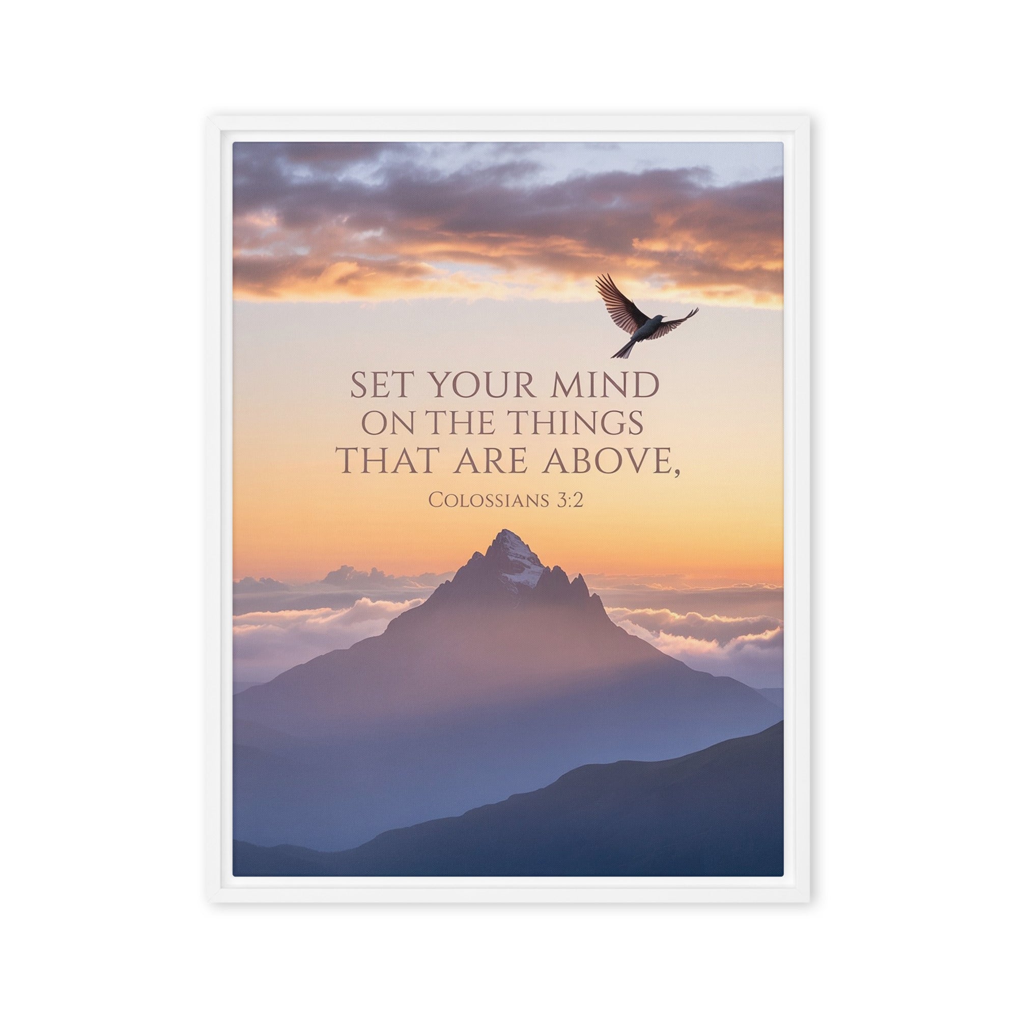 Colossians 3:2 Bible Verse are above Framed Canvas White 24″×32″