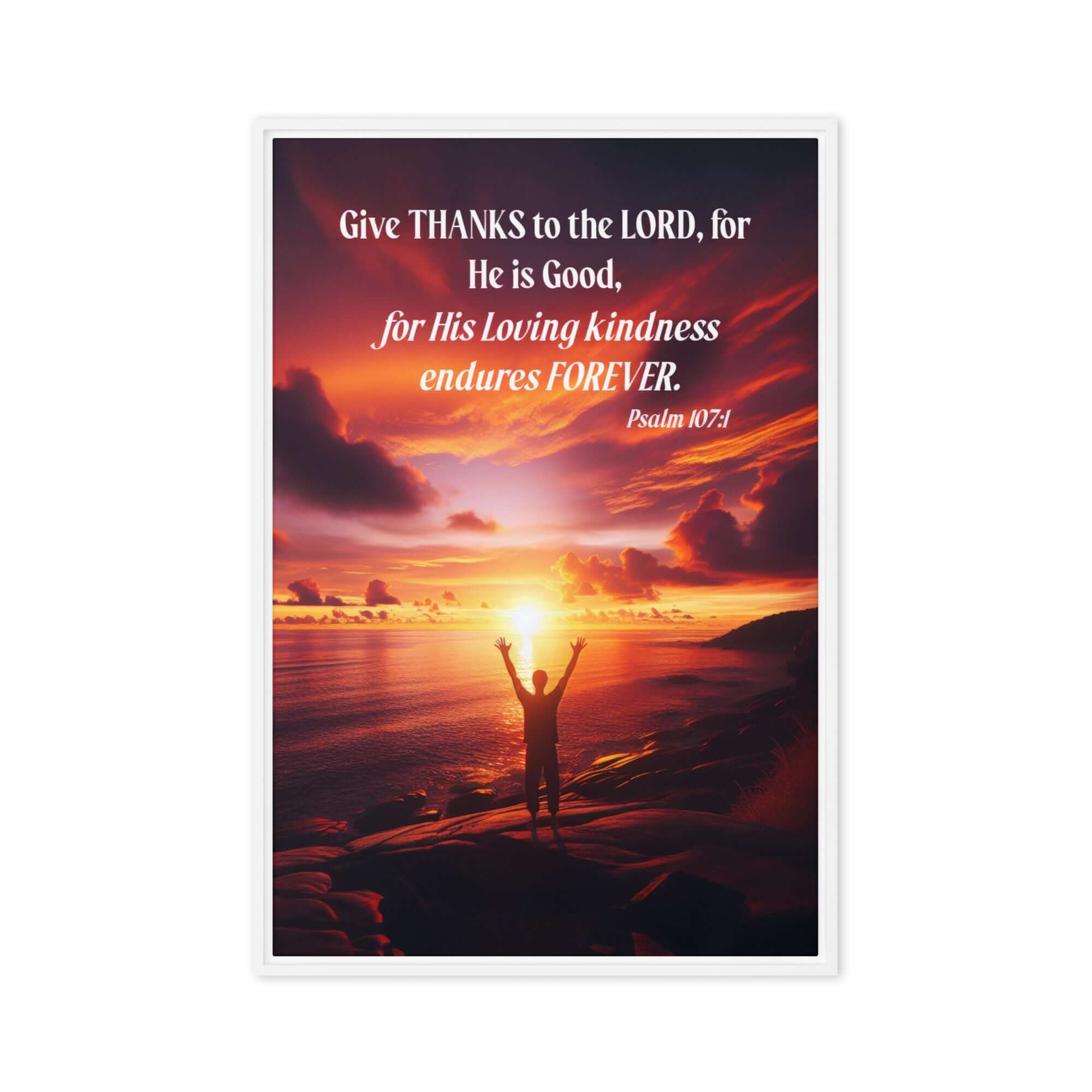 Psalm 107:1 Bible Verse, Give Thanks to the Lord Framed Canvas Print Wall Art White 24″×36″