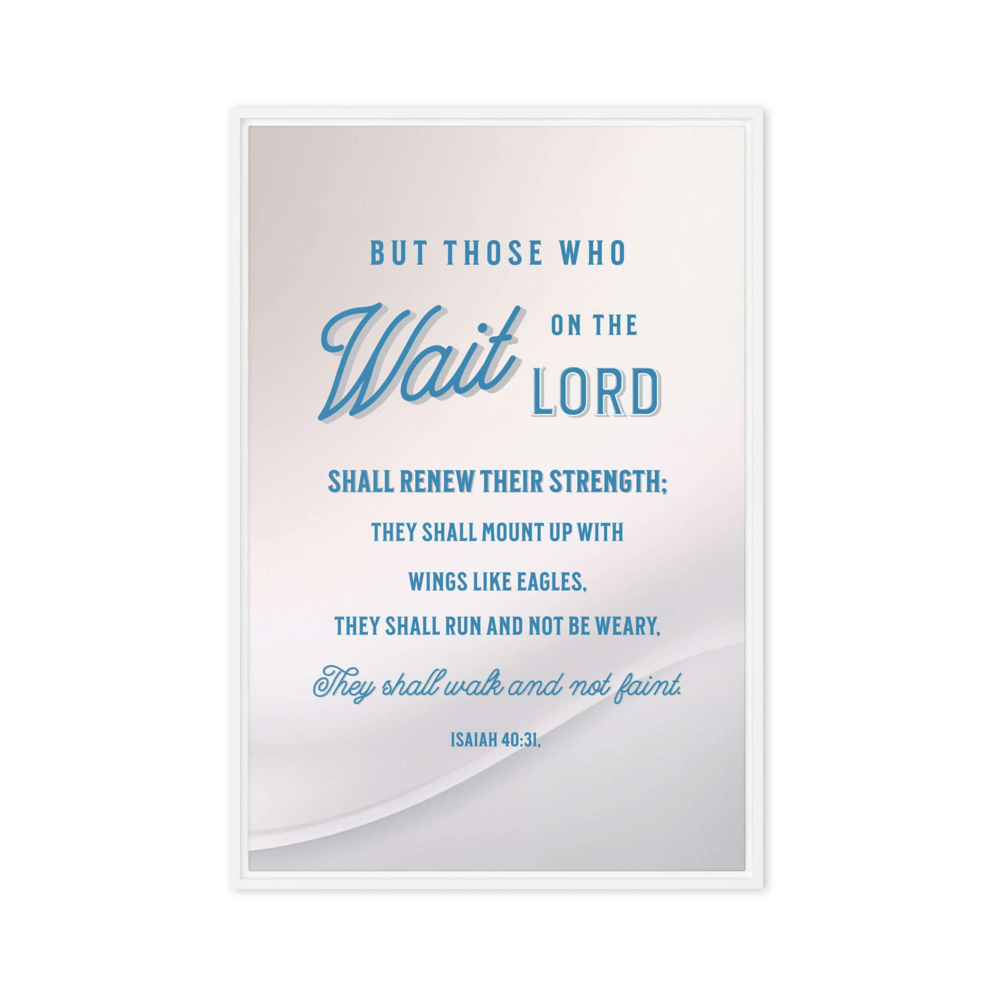 Isaiah 40:31 Bible Verse, Wings like Eagles Framed Canvas Print Wall Art White 24″×36″