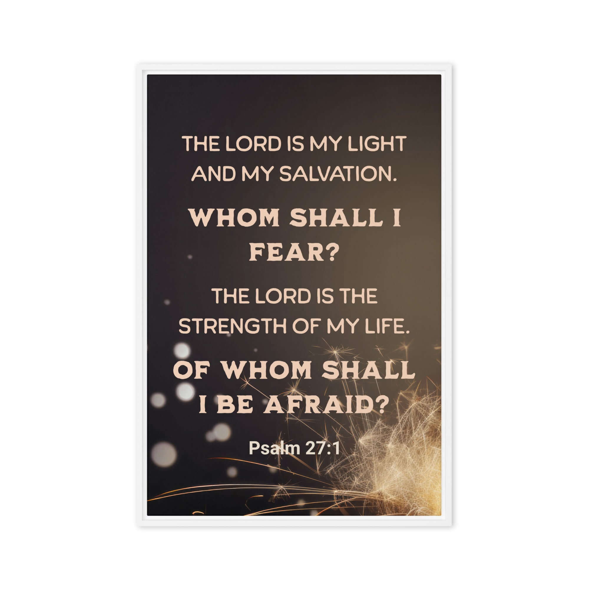 Psalm 27:1 Bible Verse, The LORD is My Light Framed Canvas Print Wall Art White 24″×36″