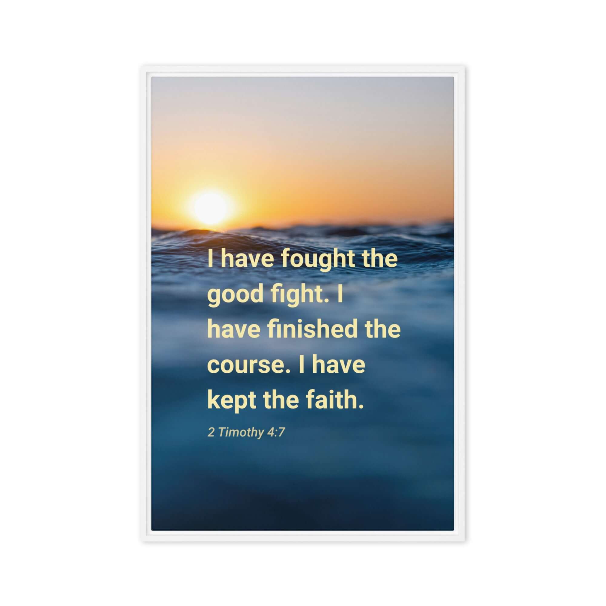 2 Timothy 4:7 Bible Verse, kept the faith Framed Canvas Print Wall Art White 24″×36″
