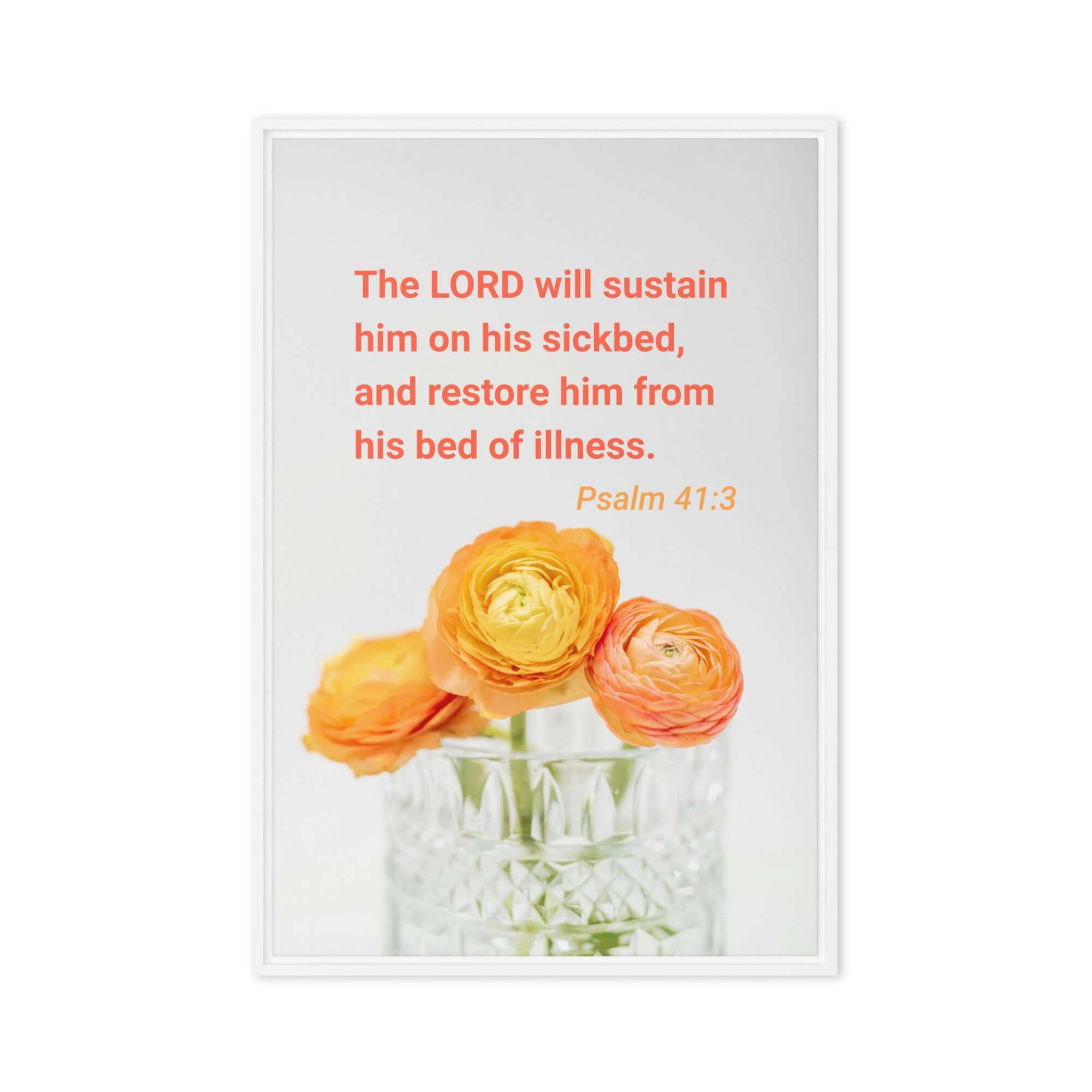 Psalm 41:3 Bible Verse, LORD will sustain Framed Canvas Print Wall Art White 24″×36″