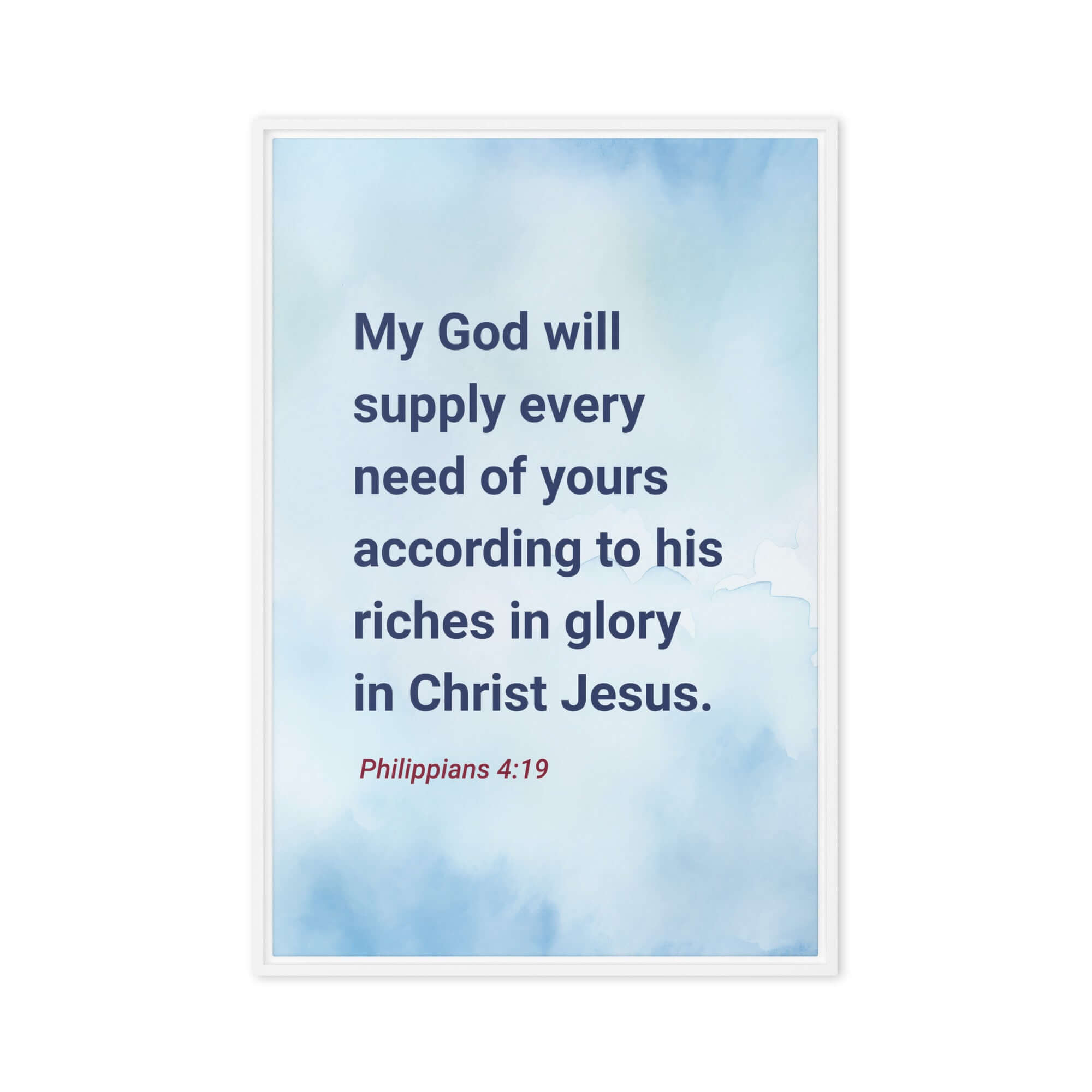 Philippians 4:19 Bible Verse, God will supply Framed Canvas Print Wall Art White 24″×36″