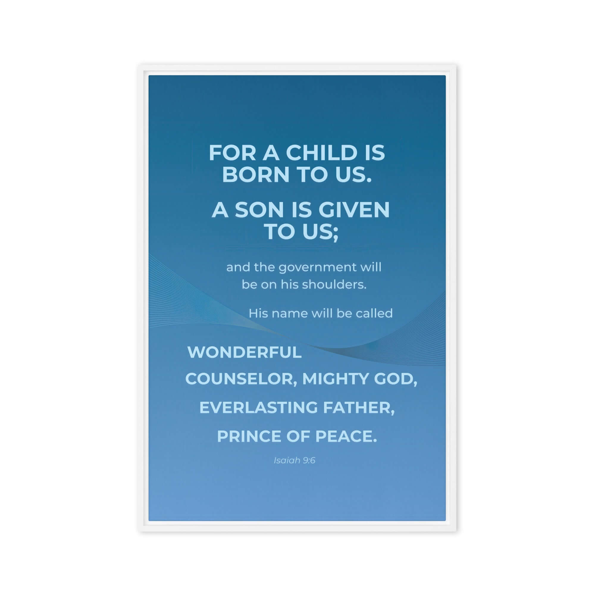 Isaiah 9:6 Bible Verse, Everlasting Father Framed Canvas Print Wall Art White 24″×36″