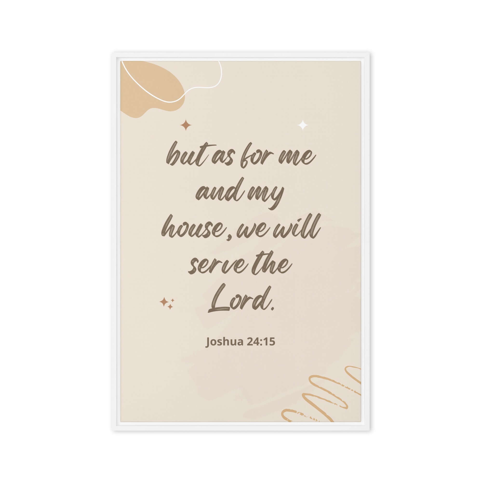 Joshua 24:15 Bible Verse, will serve Framed Canvas Print Wall Art White 24″×36″