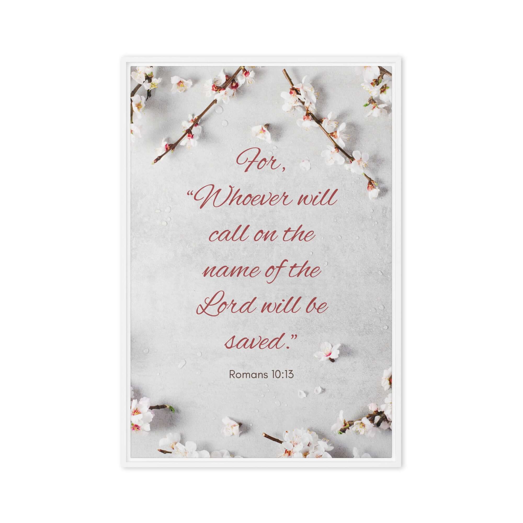 Romans 10:13 Bible Verse, the Lord Framed Canvas Print Wall Art White 24″×36″