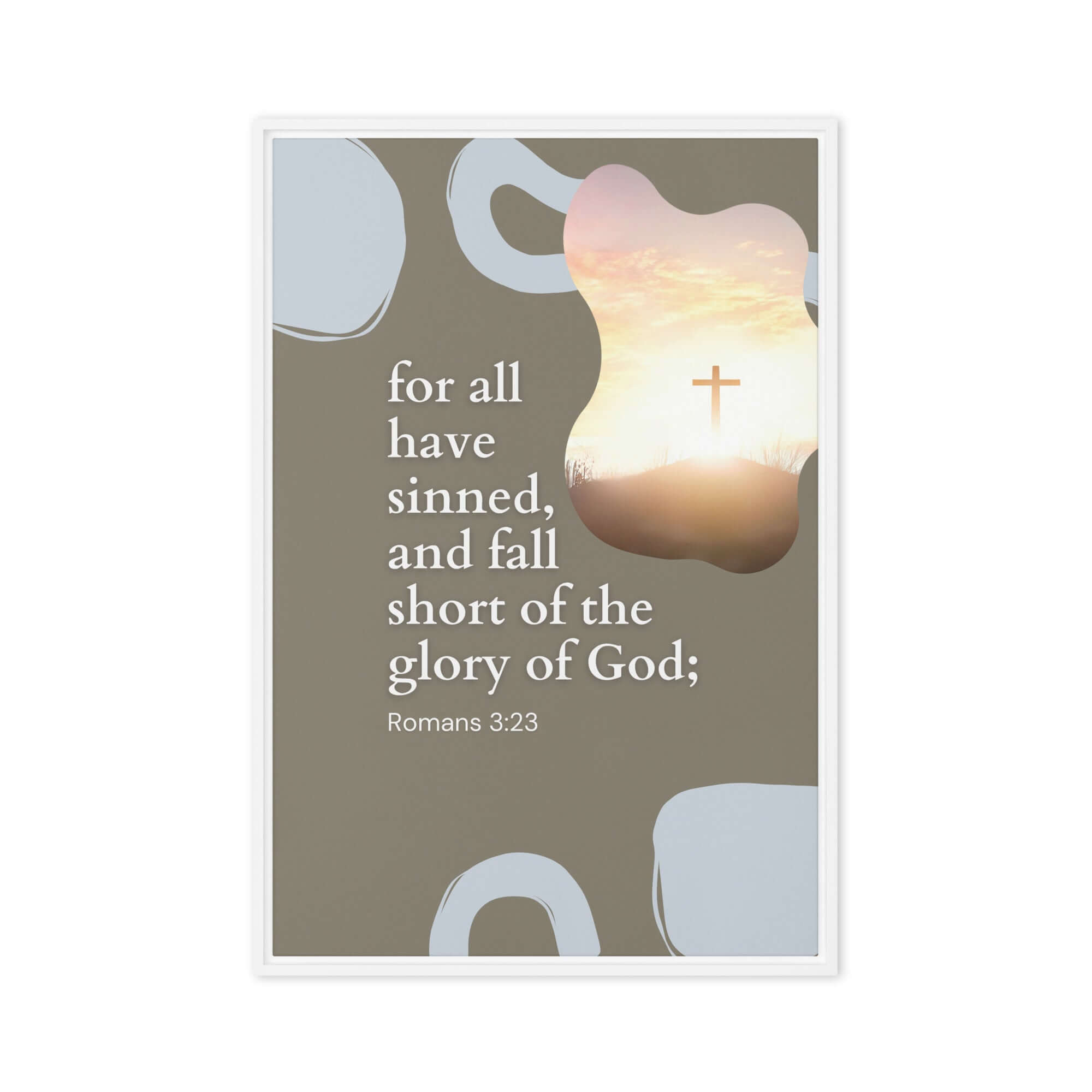 Romans 3:23 Bible Verse, the glory Framed Canvas Print Wall Art White 24″×36″