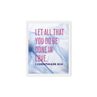 1 Corinthians 16:14 Bible Verse, Do it in Love Framed Canvas Print Wall Art White 8″×10″